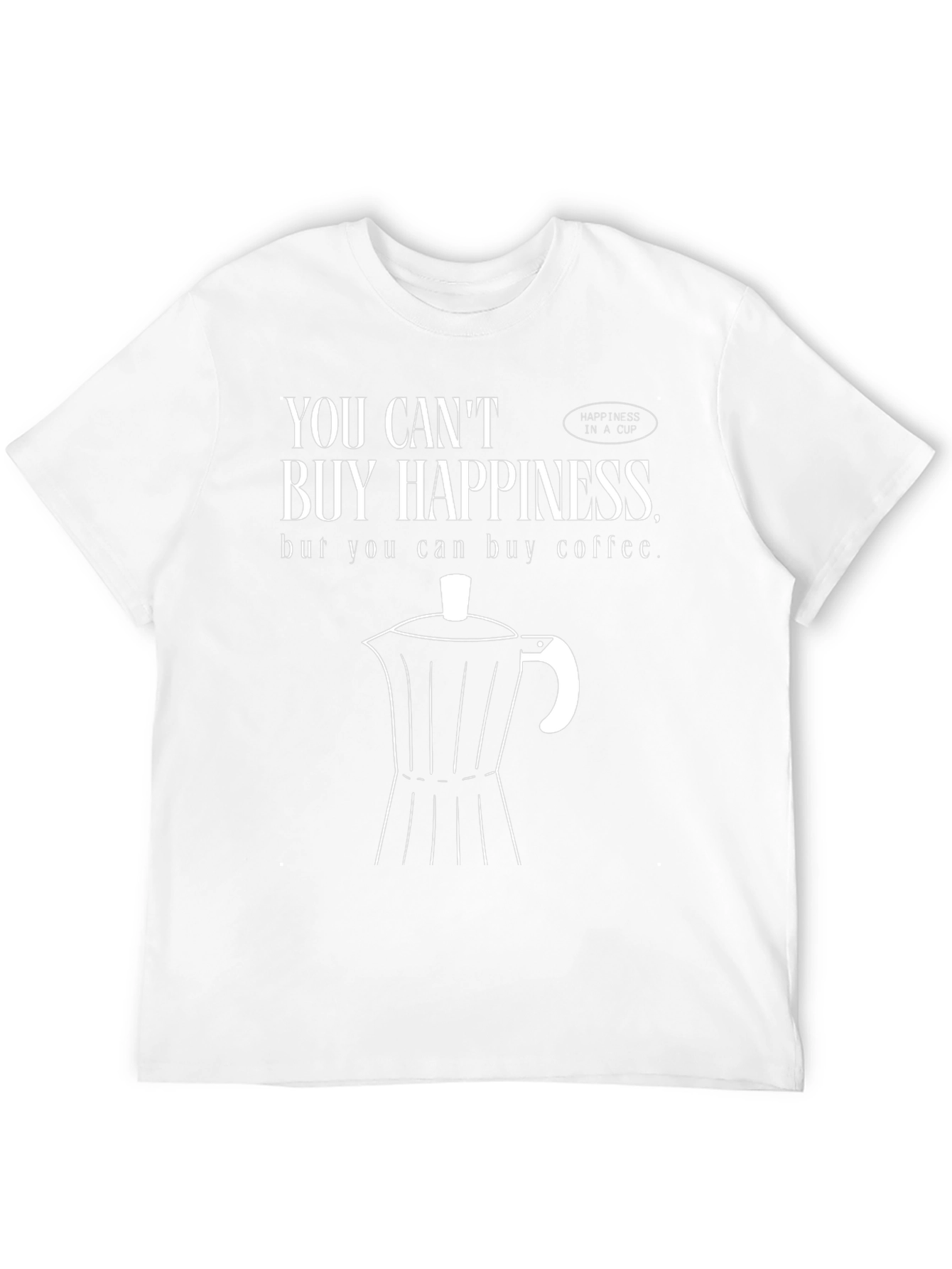 Coffee Lover Tee: Buy Coffee Buy Happiness!