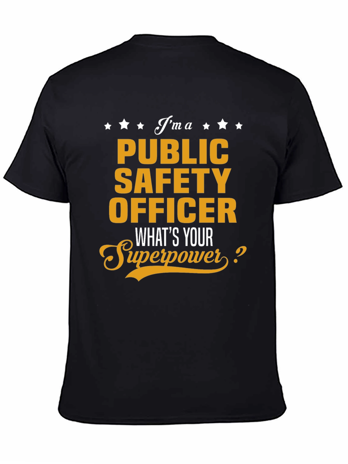 Public Safety Officer Superpower T-Shirt