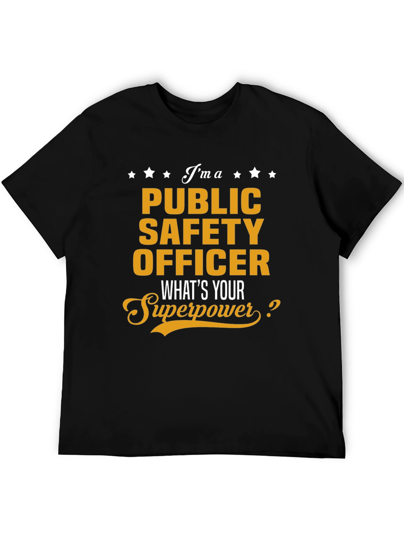 Public Safety Officer Superpower T-Shirt