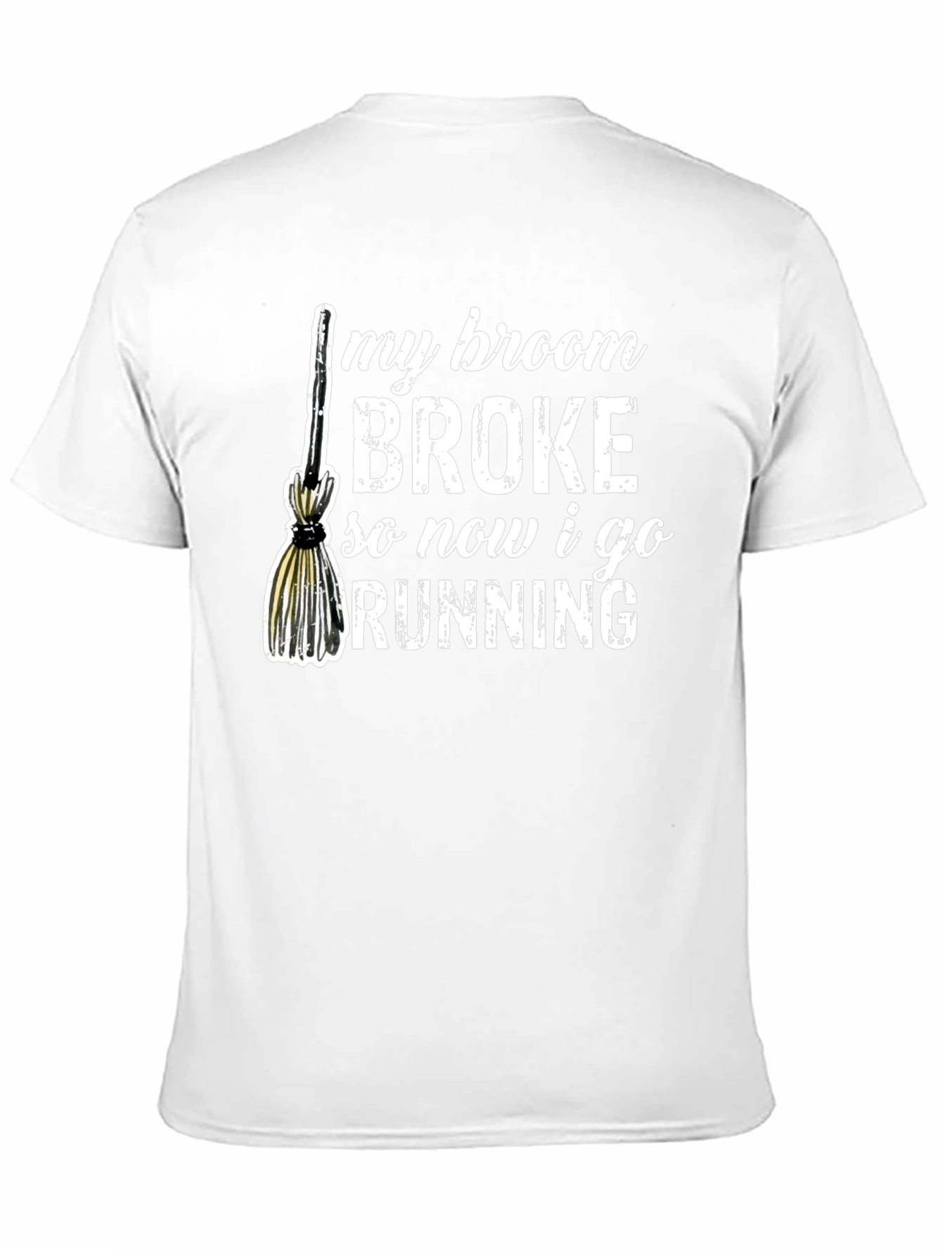 Broom Broke Running T-Shirt - Funny Halloween Tee