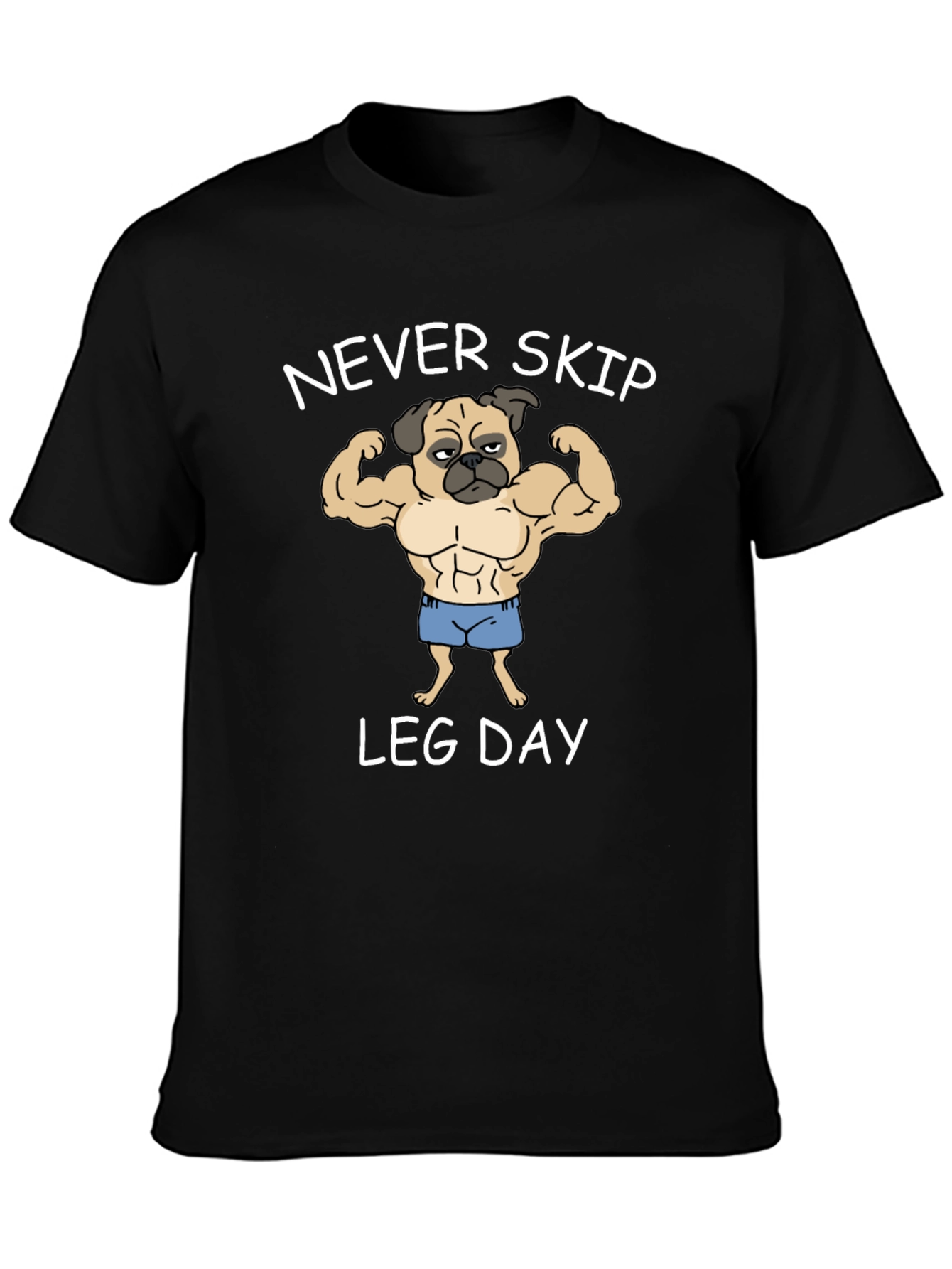 Never Skip Leg Day Pug Graphic Tee