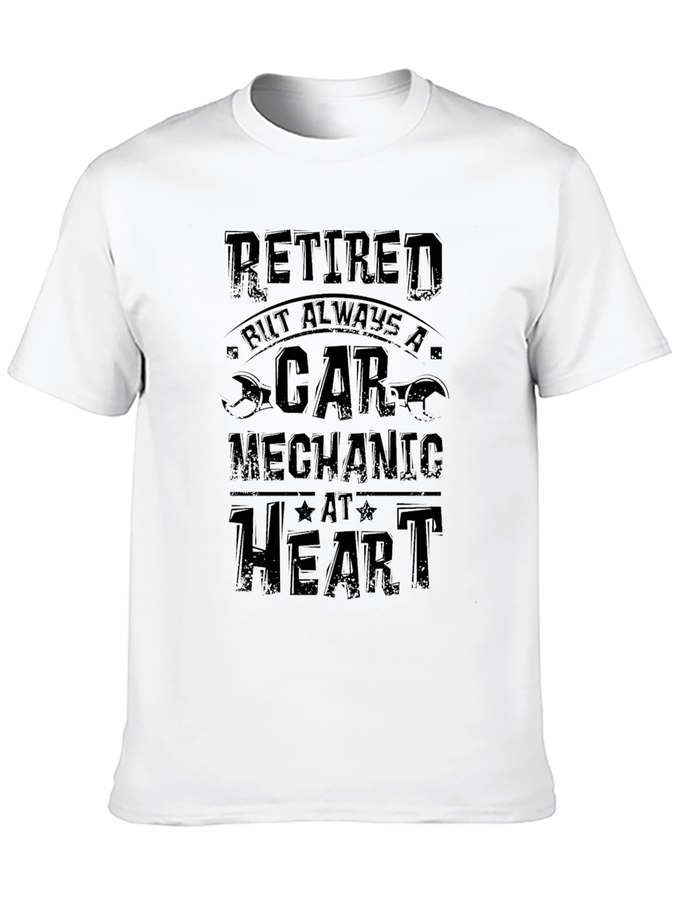 Retired Car Mechanic T-Shirt - Always at Heart