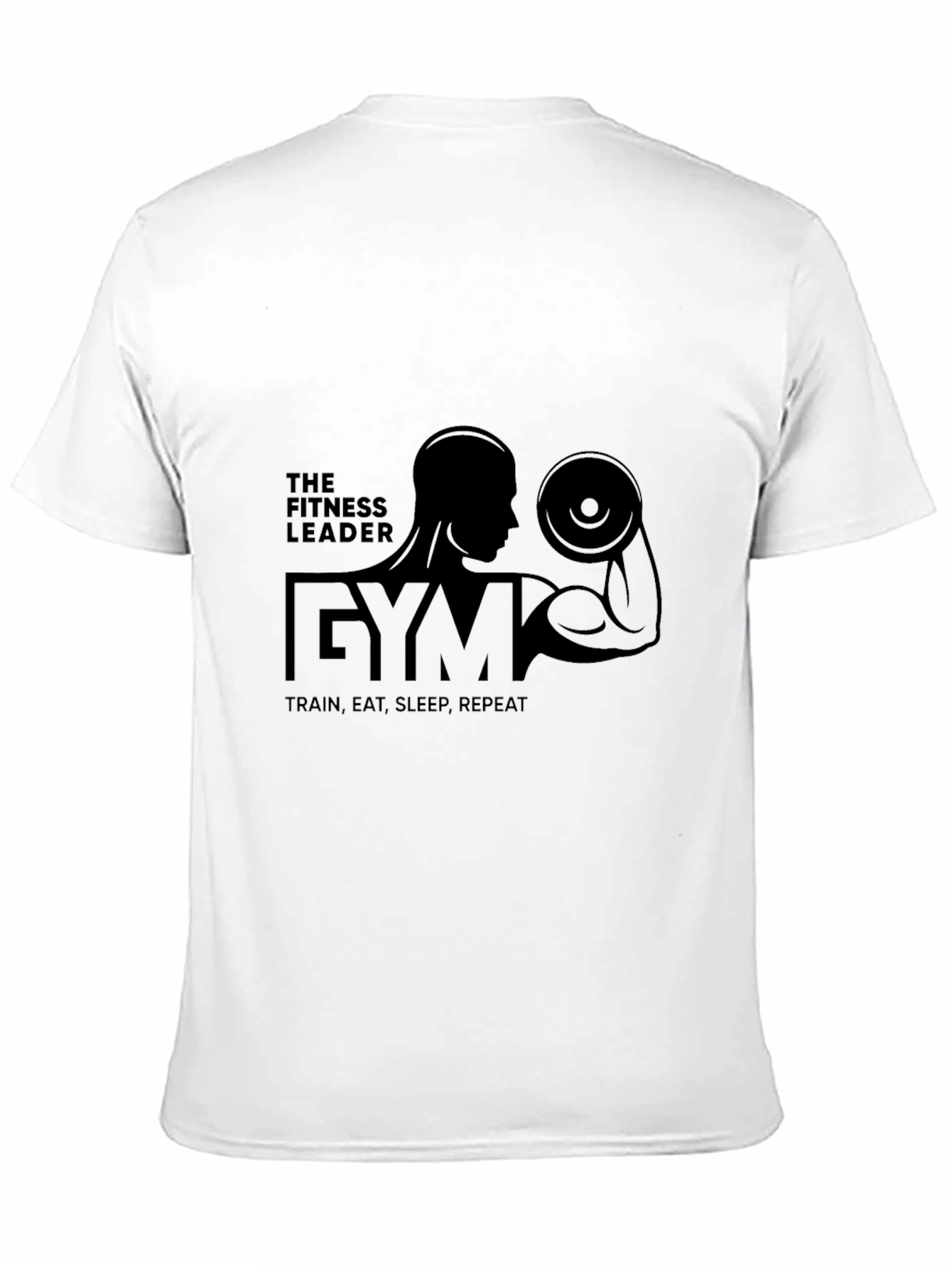 Fitness Leader Gym T-Shirt - Train Eat Sleep Repeat