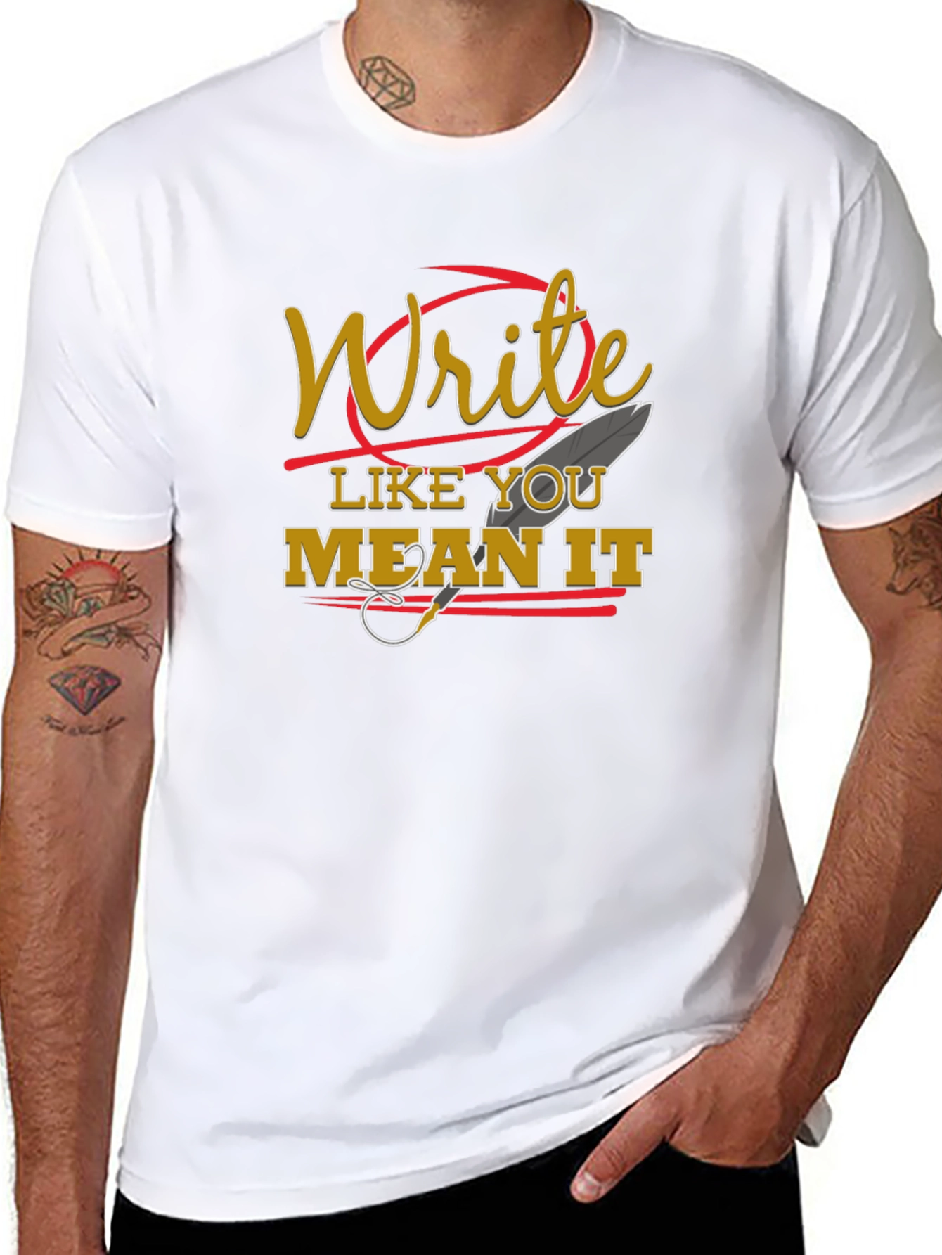 Write Like You Mean It Graphic T-Shirt