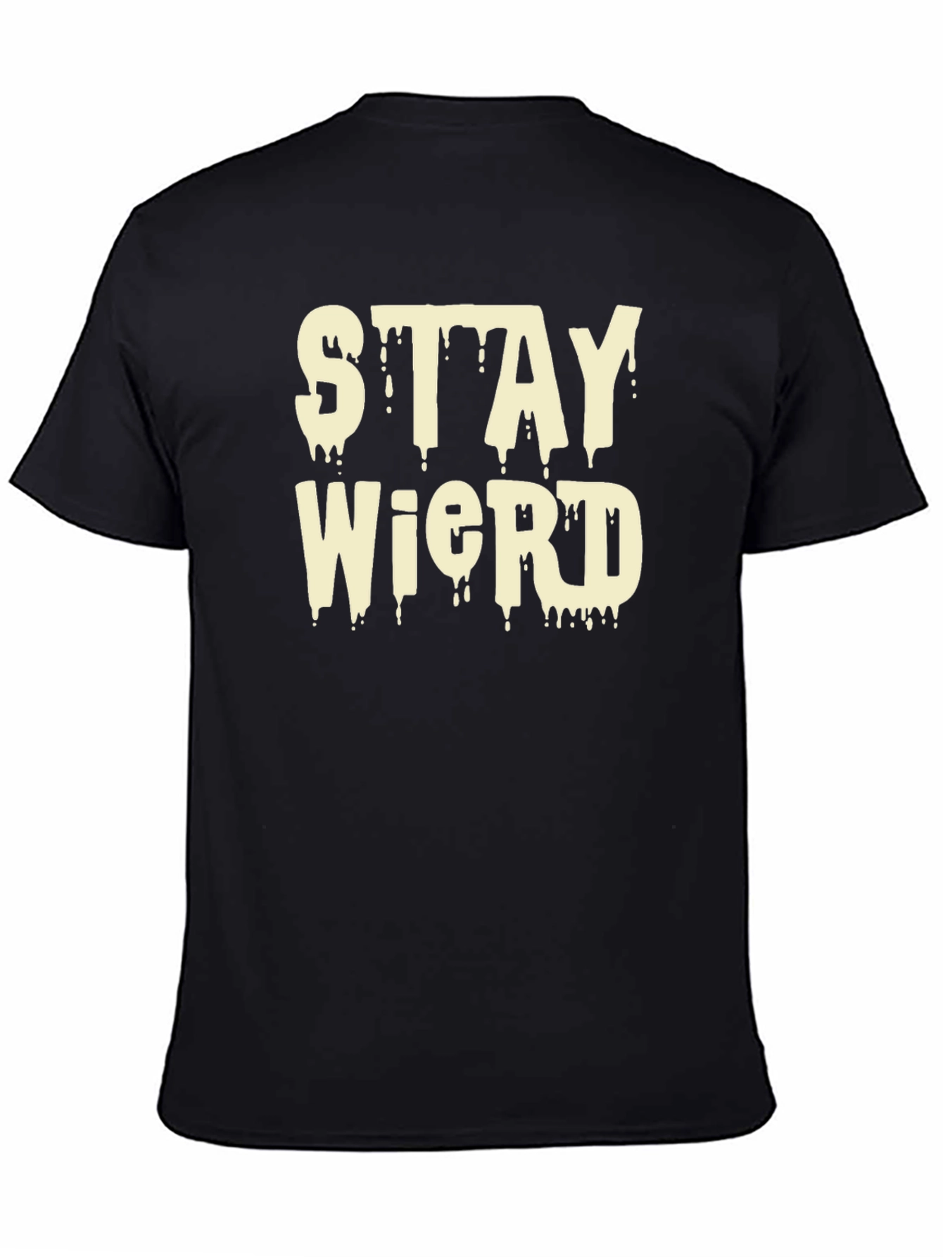 Stay Weird Black Graphic T-Shirt
