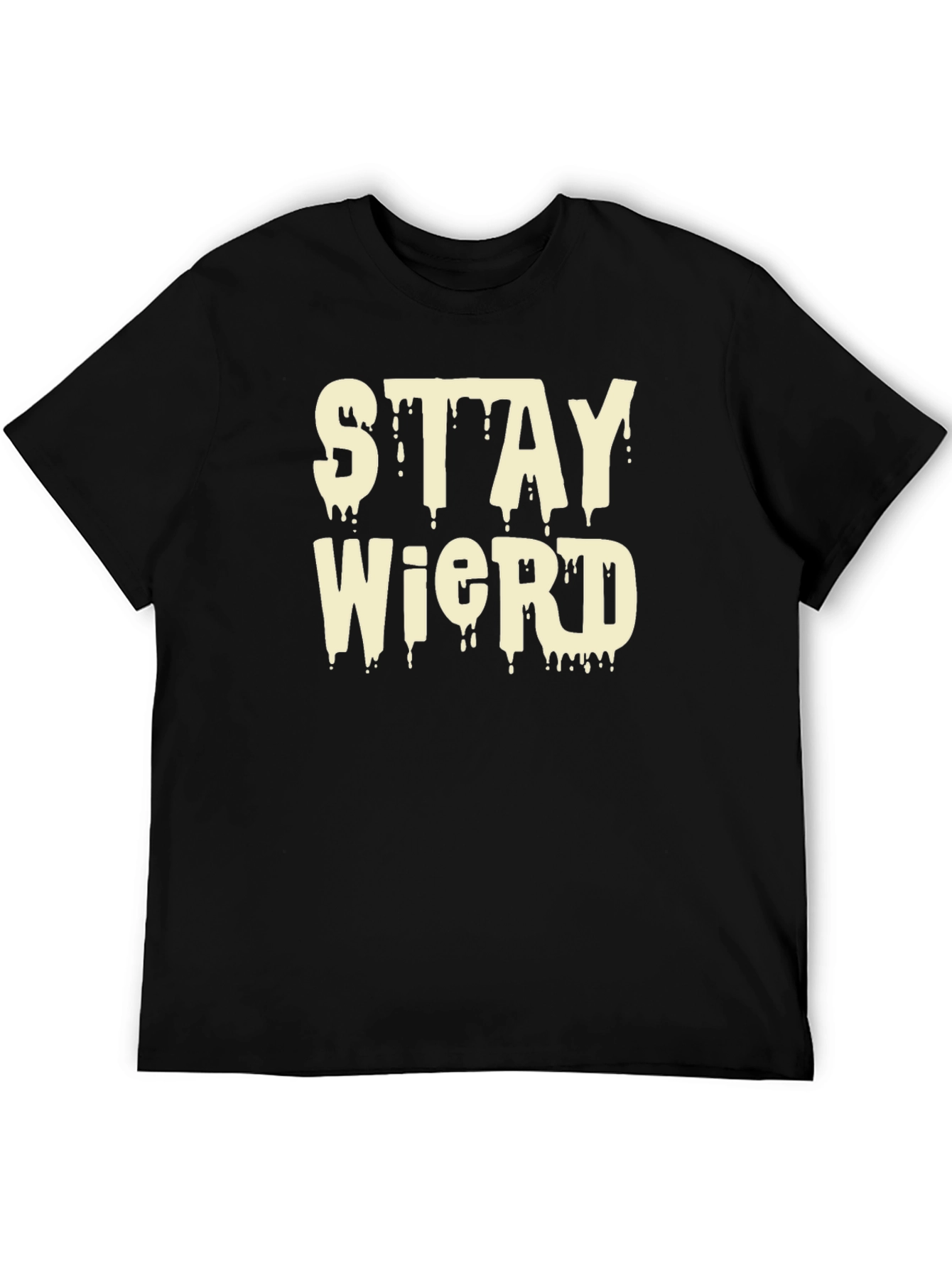 Stay Weird Black Graphic T-Shirt