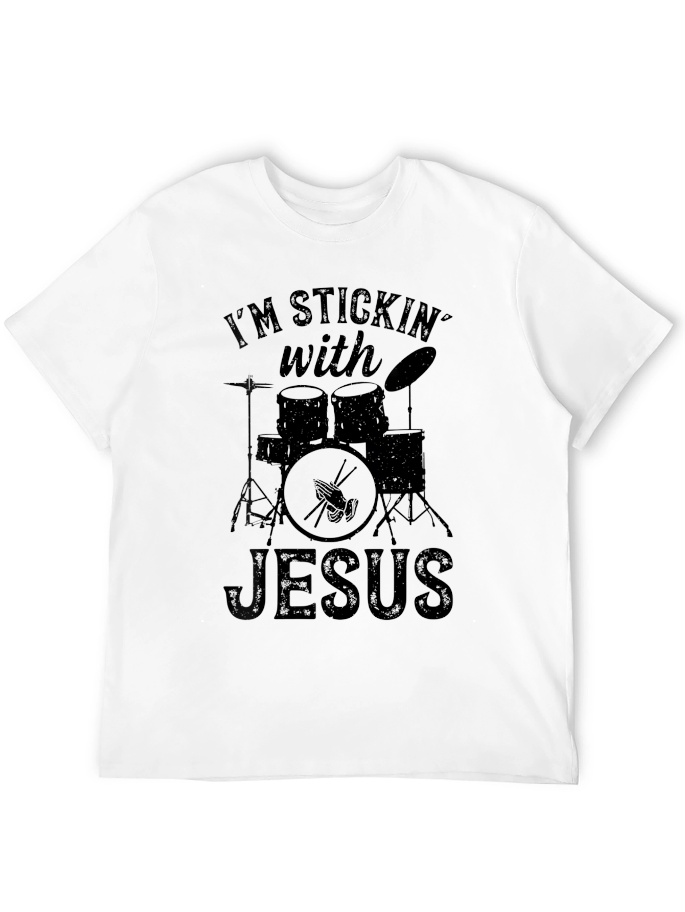 Im Stickin With Jesus Drummer T-Shirt