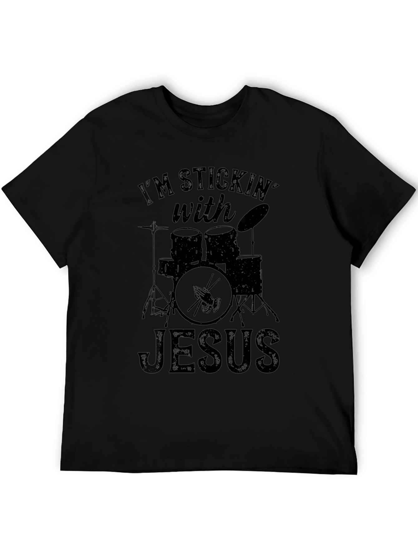 Im Stickin With Jesus Drummer T-Shirt