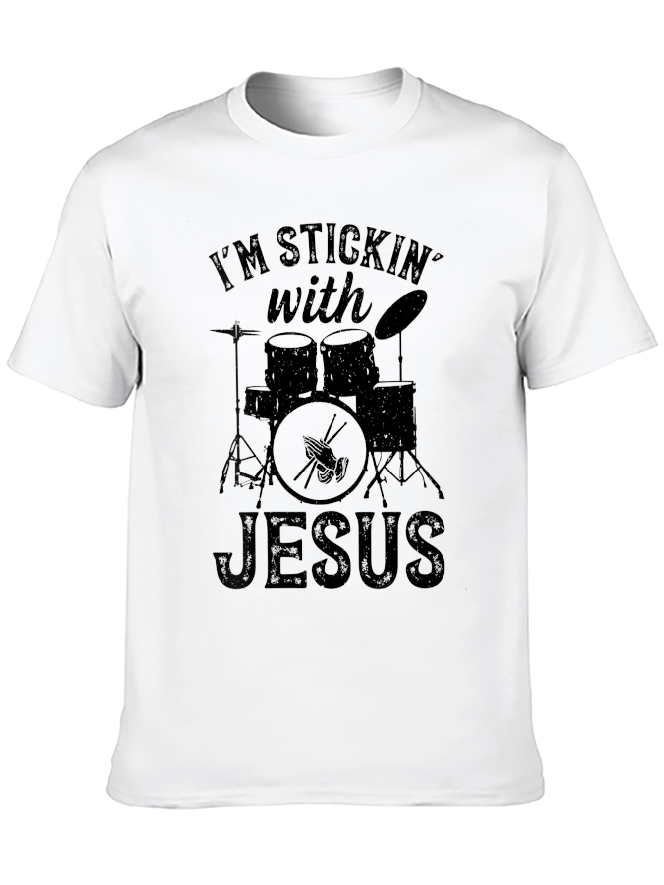 Im Stickin With Jesus Drummer T-Shirt