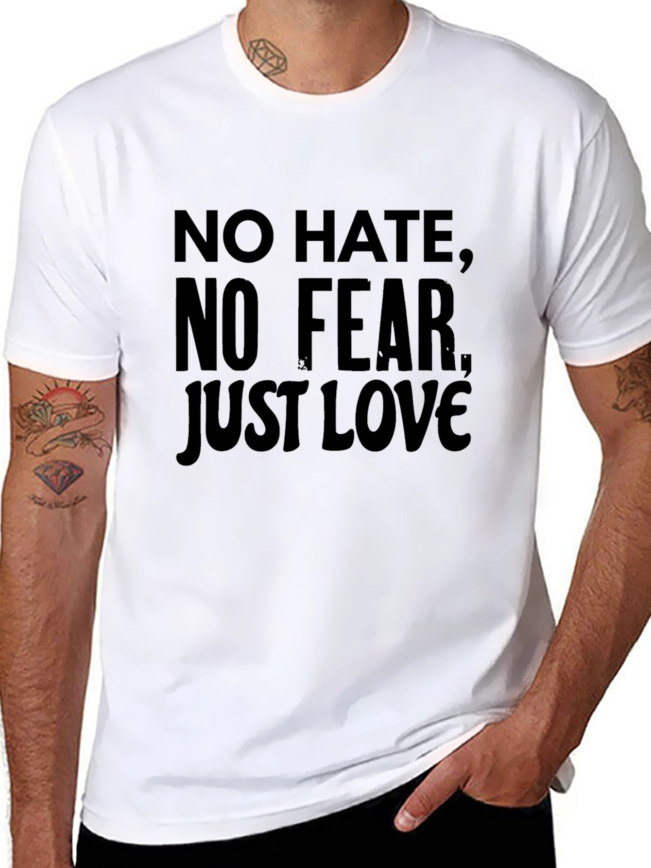 No Hate No Fear Just Love T-Shirt