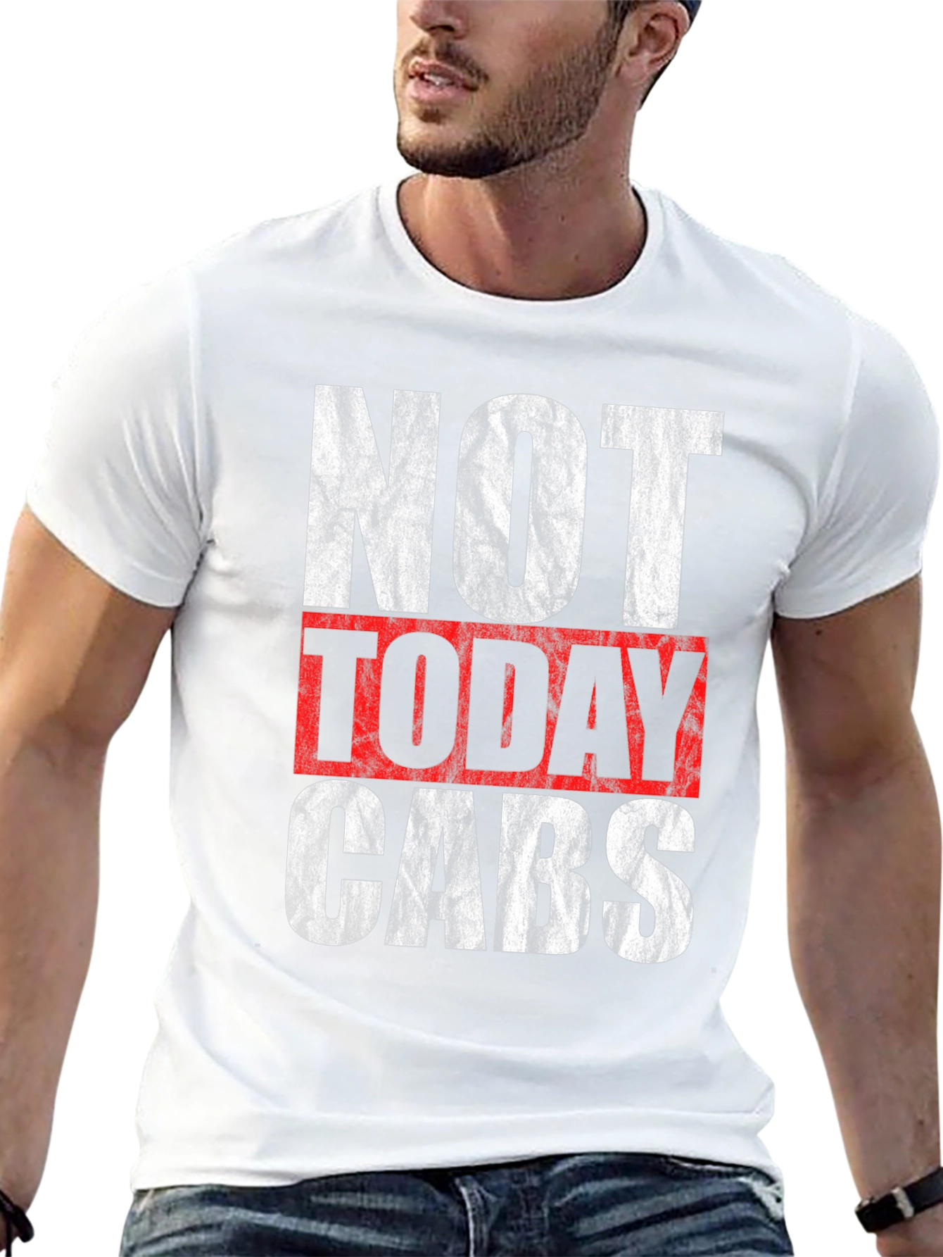 Not Today Cabs Graphic T-Shirt