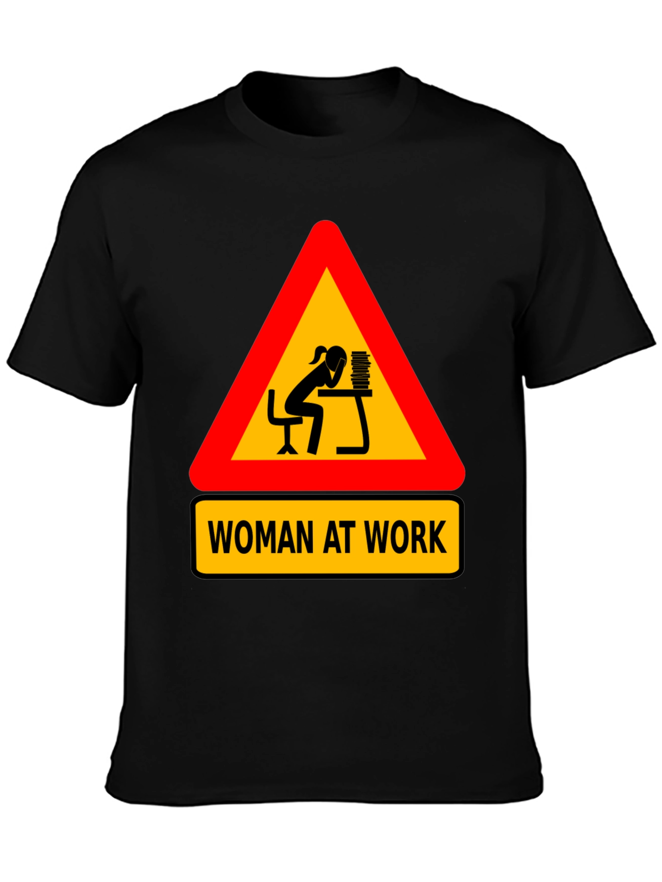 Woman At Work T-Shirt - Funny Graphic Tee