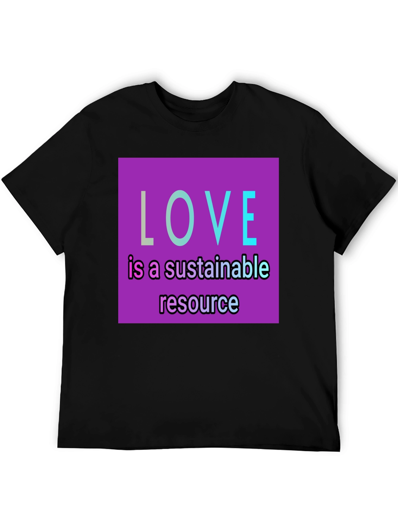 Sustainable Love T-Shirt - Black Graphic Tee