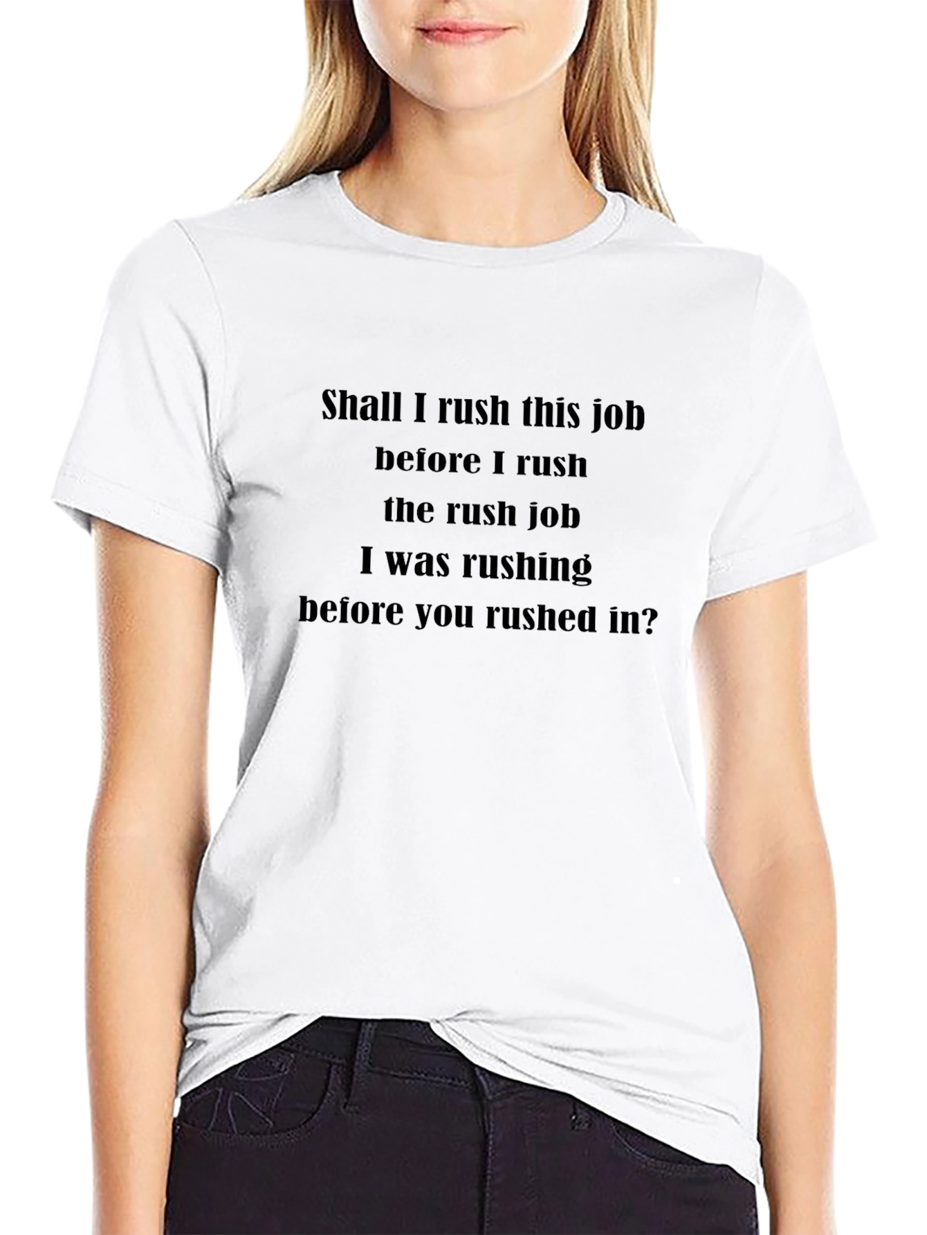Humorous Rush Quote Graphic Tee - Black