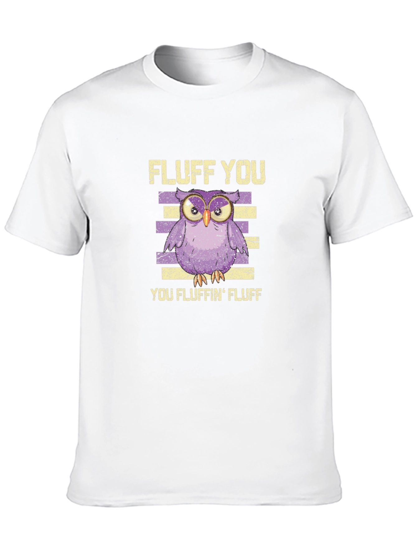 Fluff You Funny Owl Graphic T-Shirt