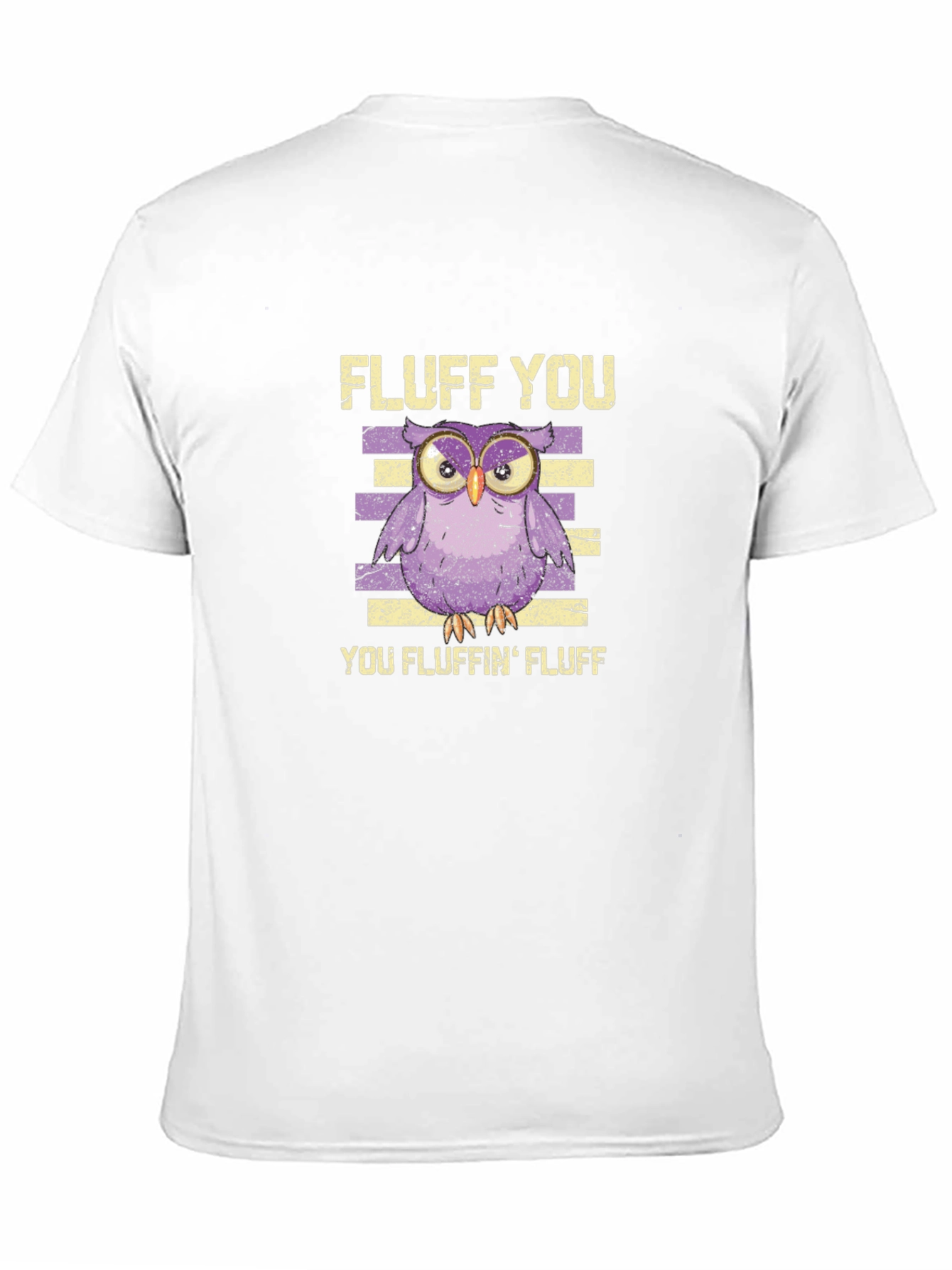 Fluff You Funny Owl Graphic T-Shirt