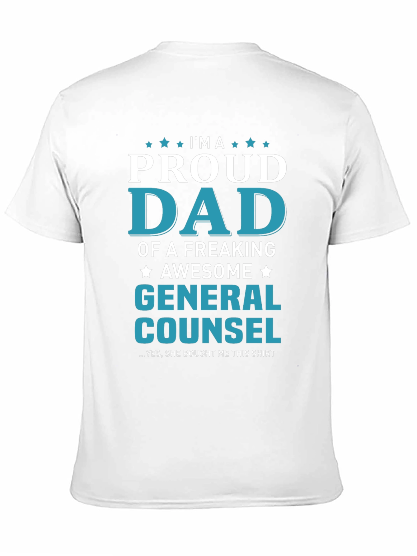 Proud Dad of a General Counsel Novelty T-Shirt
