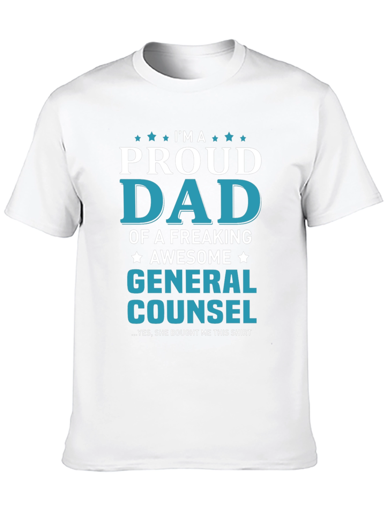 Proud Dad of a General Counsel Novelty T-Shirt