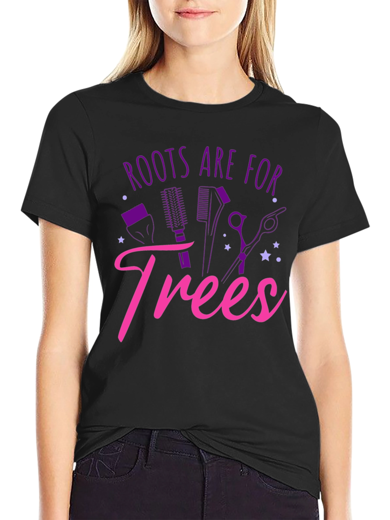 Roots Are For Trees T-Shirt Funny Hairdresser Tee