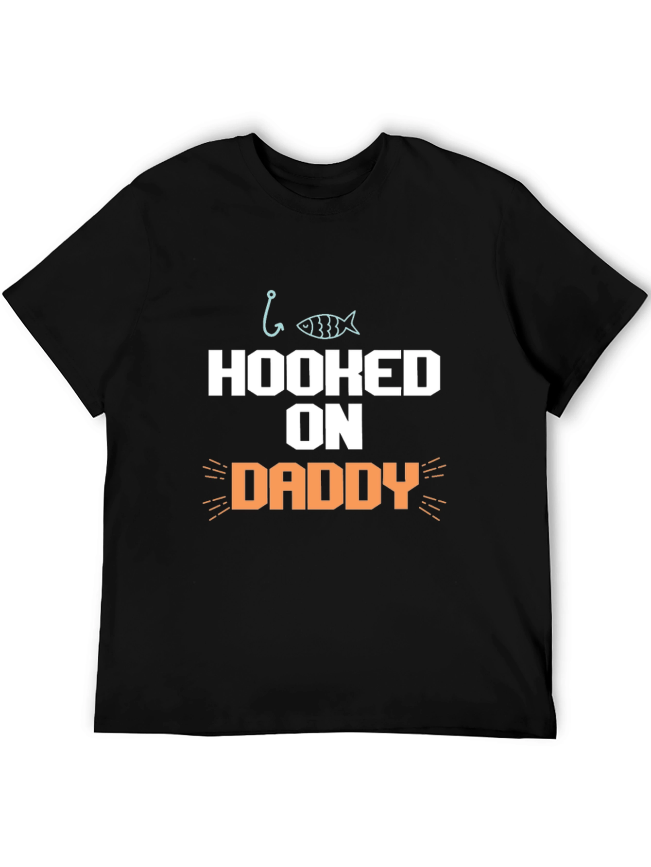 Hooked on Daddy Graphic T-Shirt
