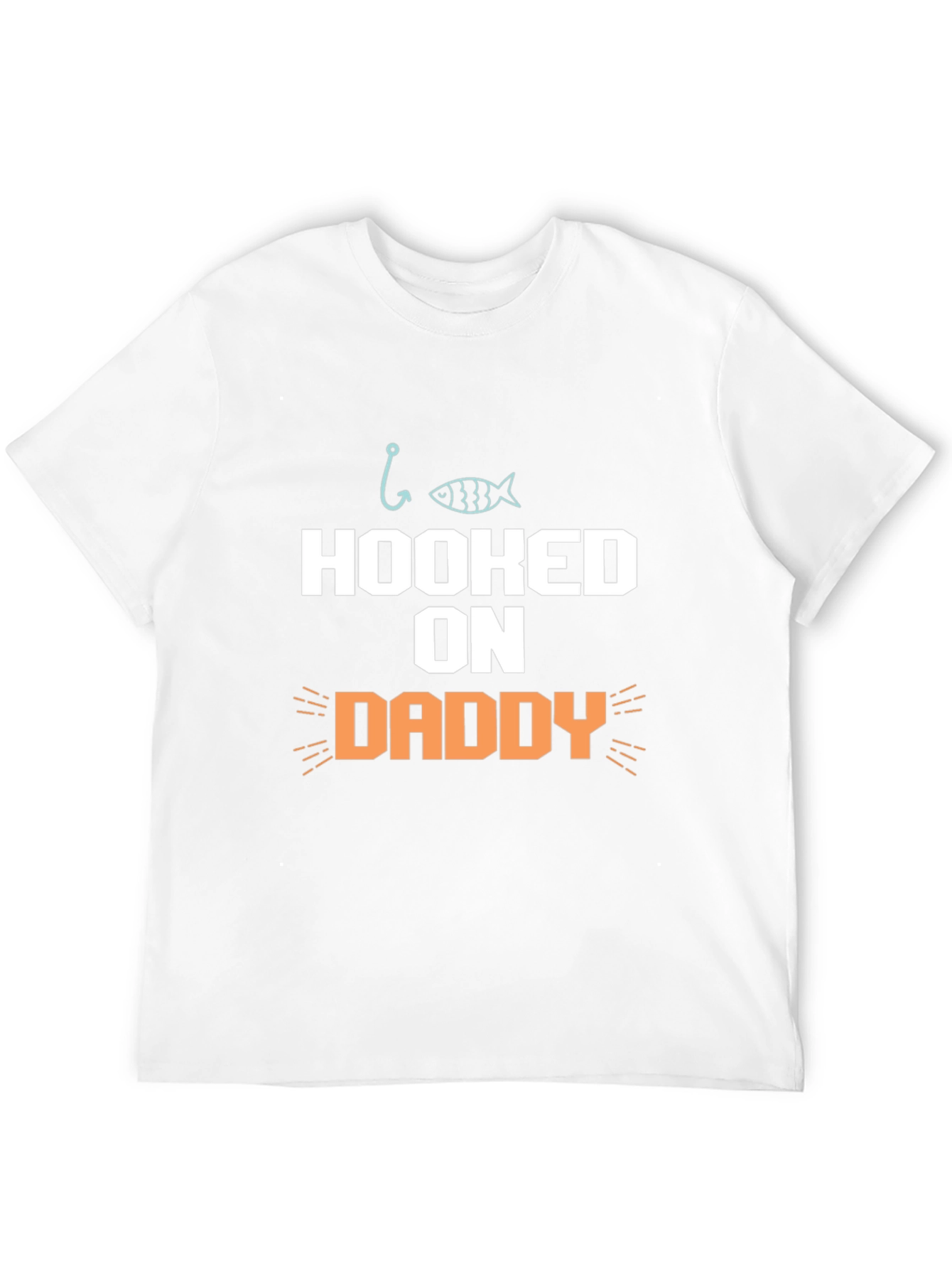 Hooked on Daddy Graphic T-Shirt