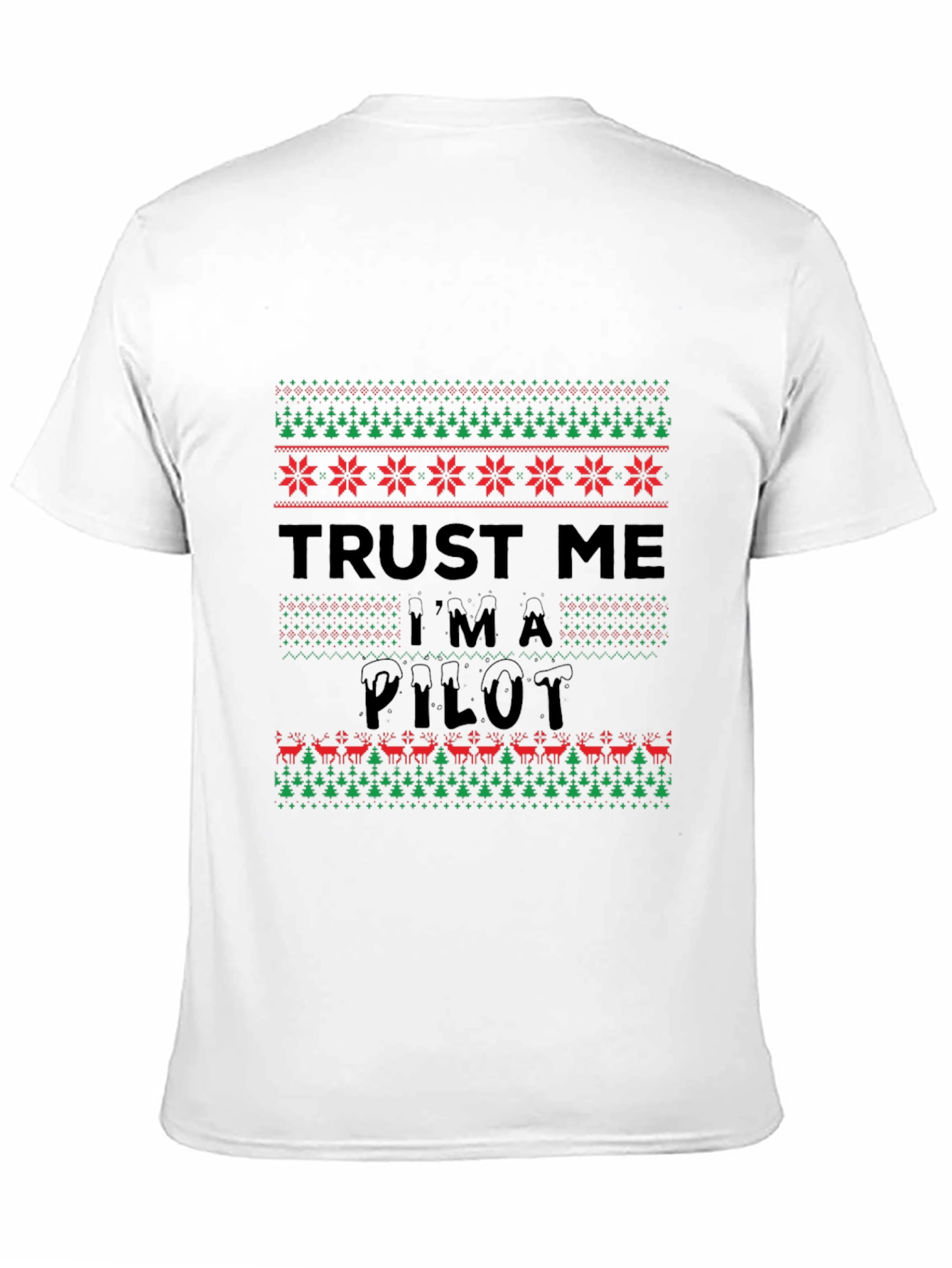 Trust Me Im A Pilot Funny Christmas T-Shirt