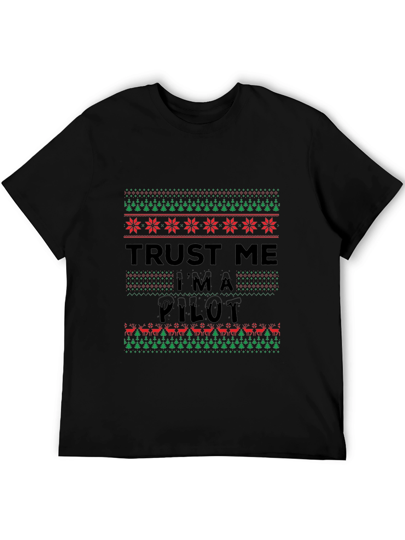 Trust Me Im A Pilot Funny Christmas T-Shirt