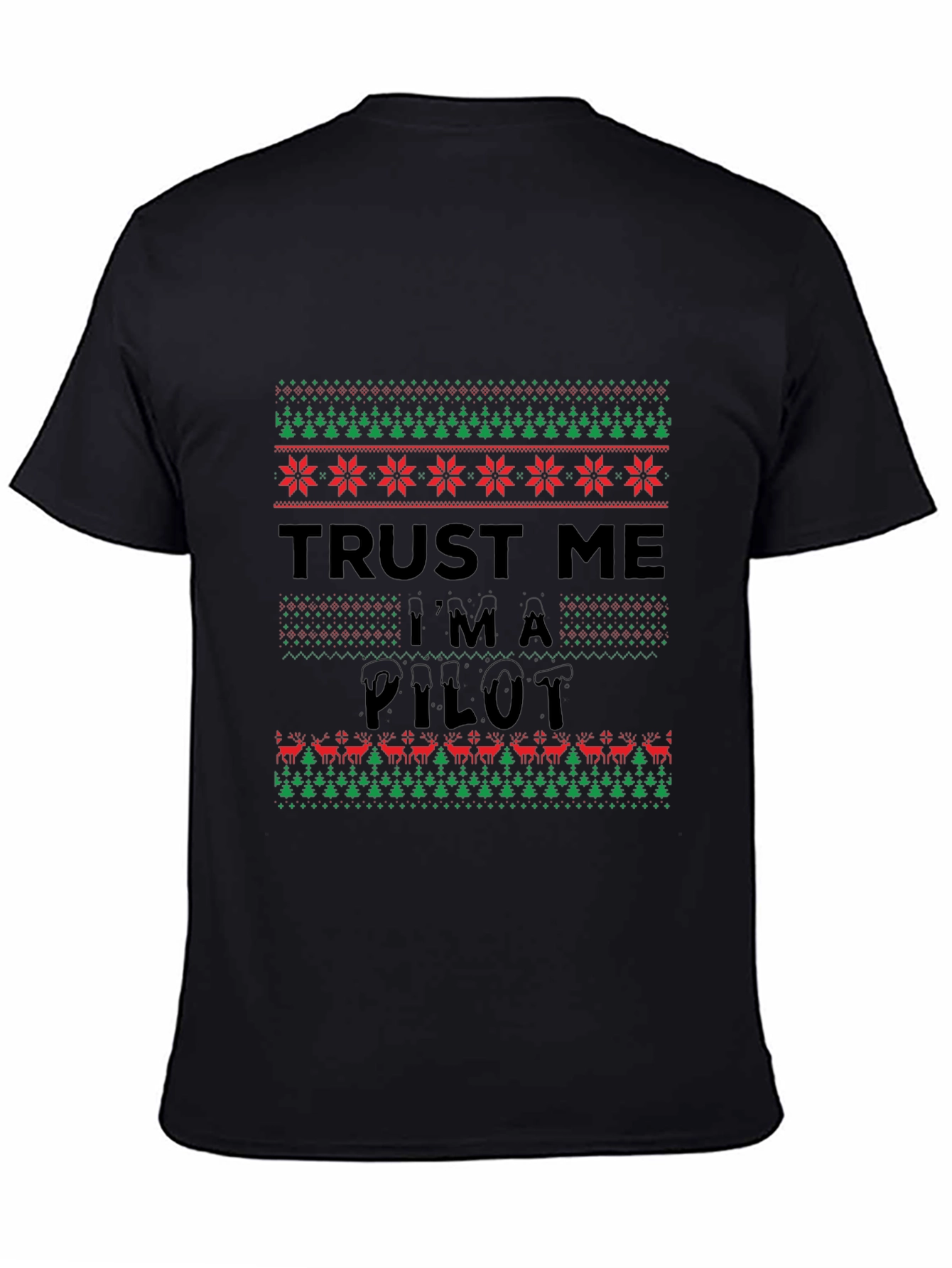 Trust Me Im A Pilot Funny Christmas T-Shirt