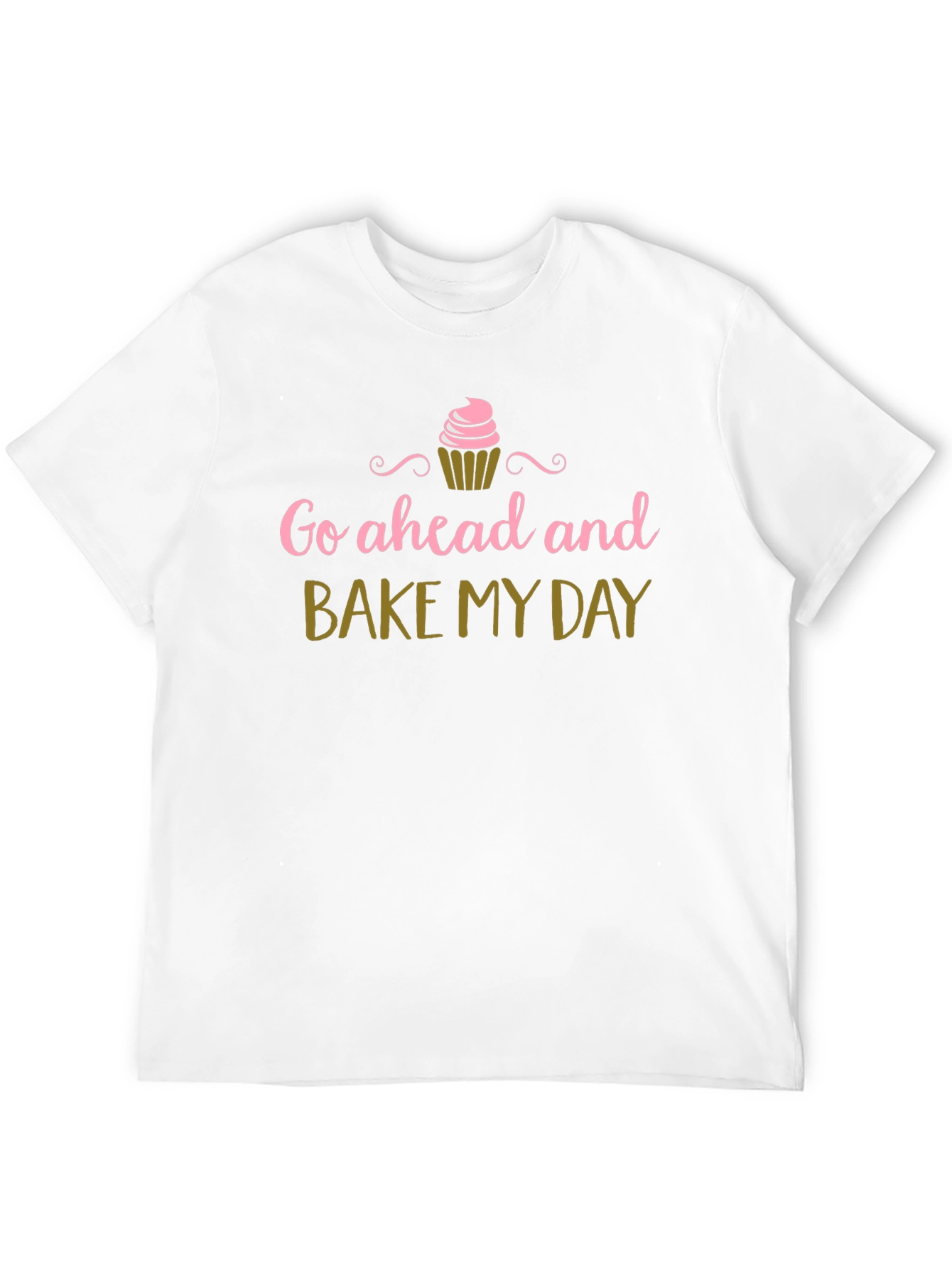 Bake My Day T-Shirt - Cupcake Design