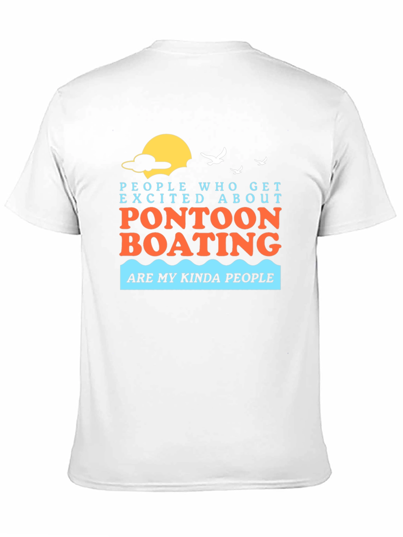 Pontoon Boating Graphic T-Shirt - Vacation Ready!