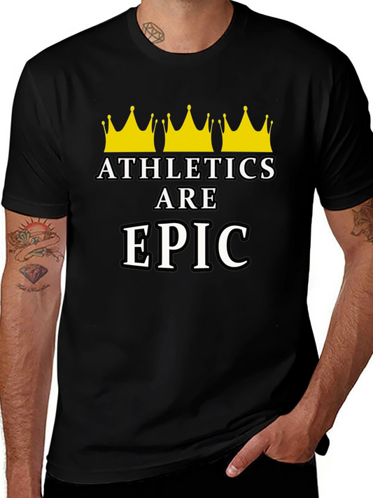 Athletics Are Epic T-Shirt - Black Graphic Tee