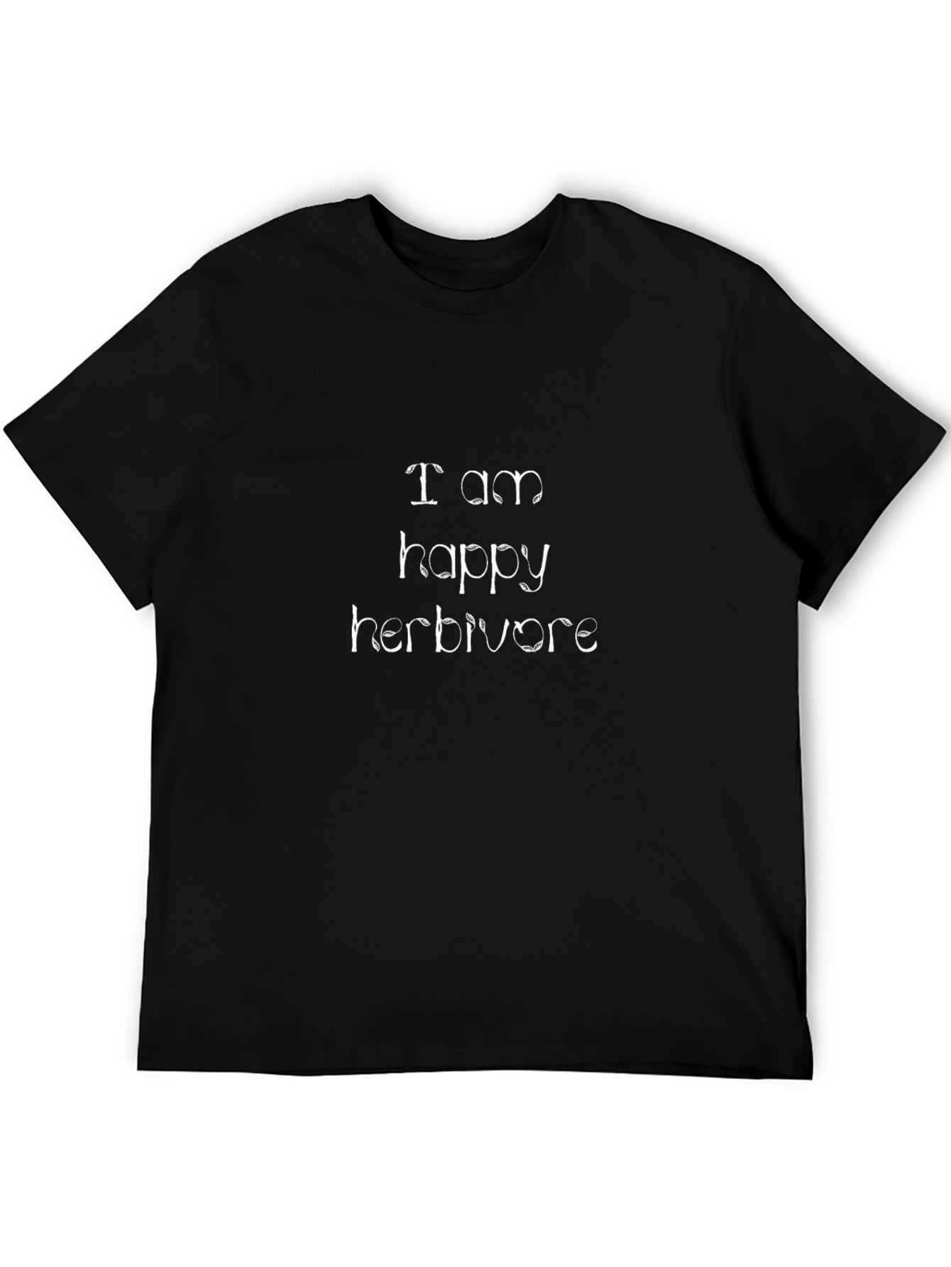 I Am Happy Herbivore Graphic T-Shirt