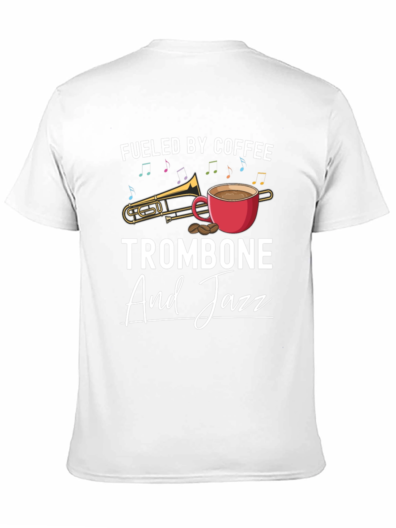 Fueled By Coffee Trombone And Jazz T-Shirt
