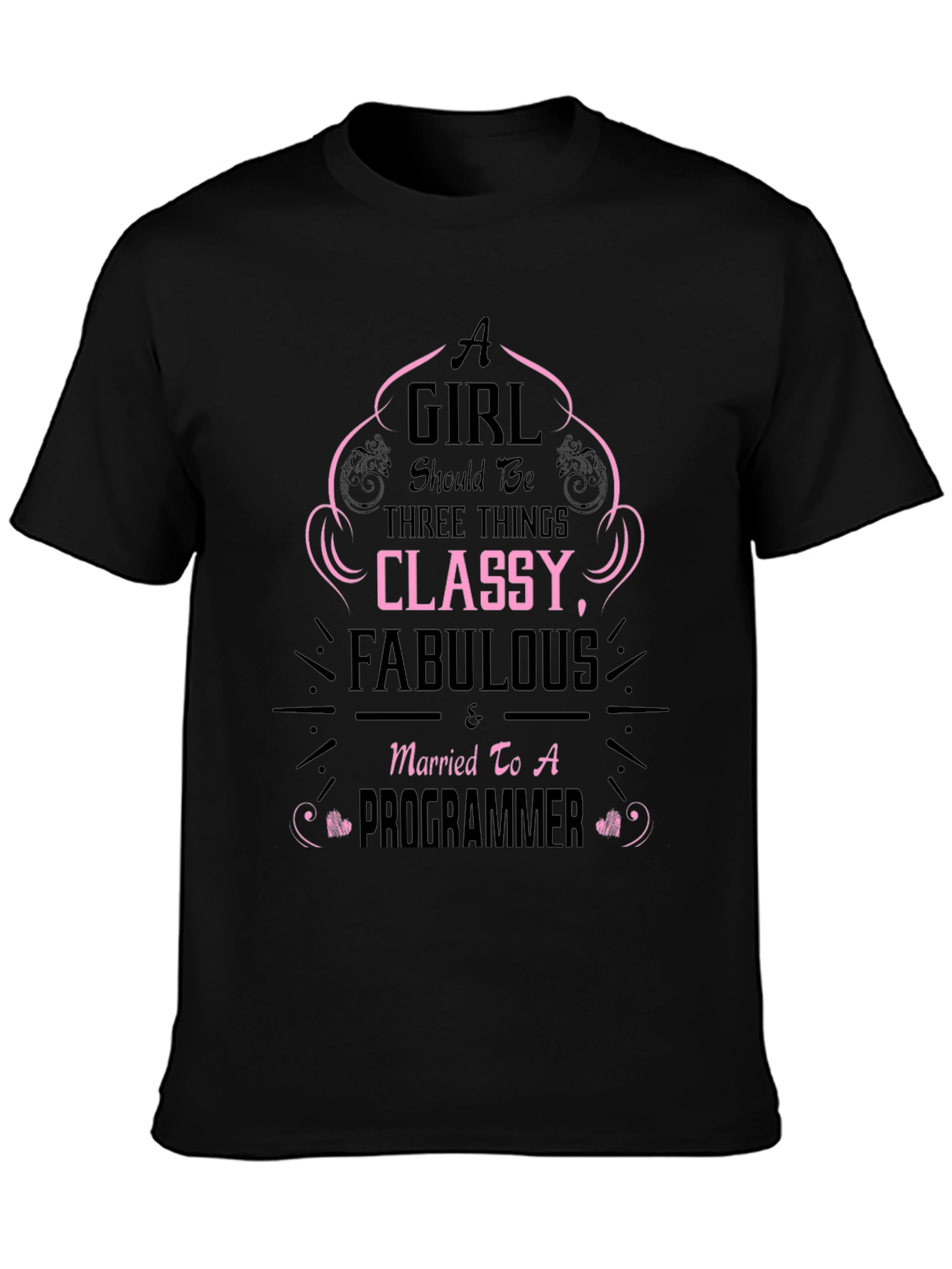 Classy Fabulous Programmer Wife Funny T-Shirt