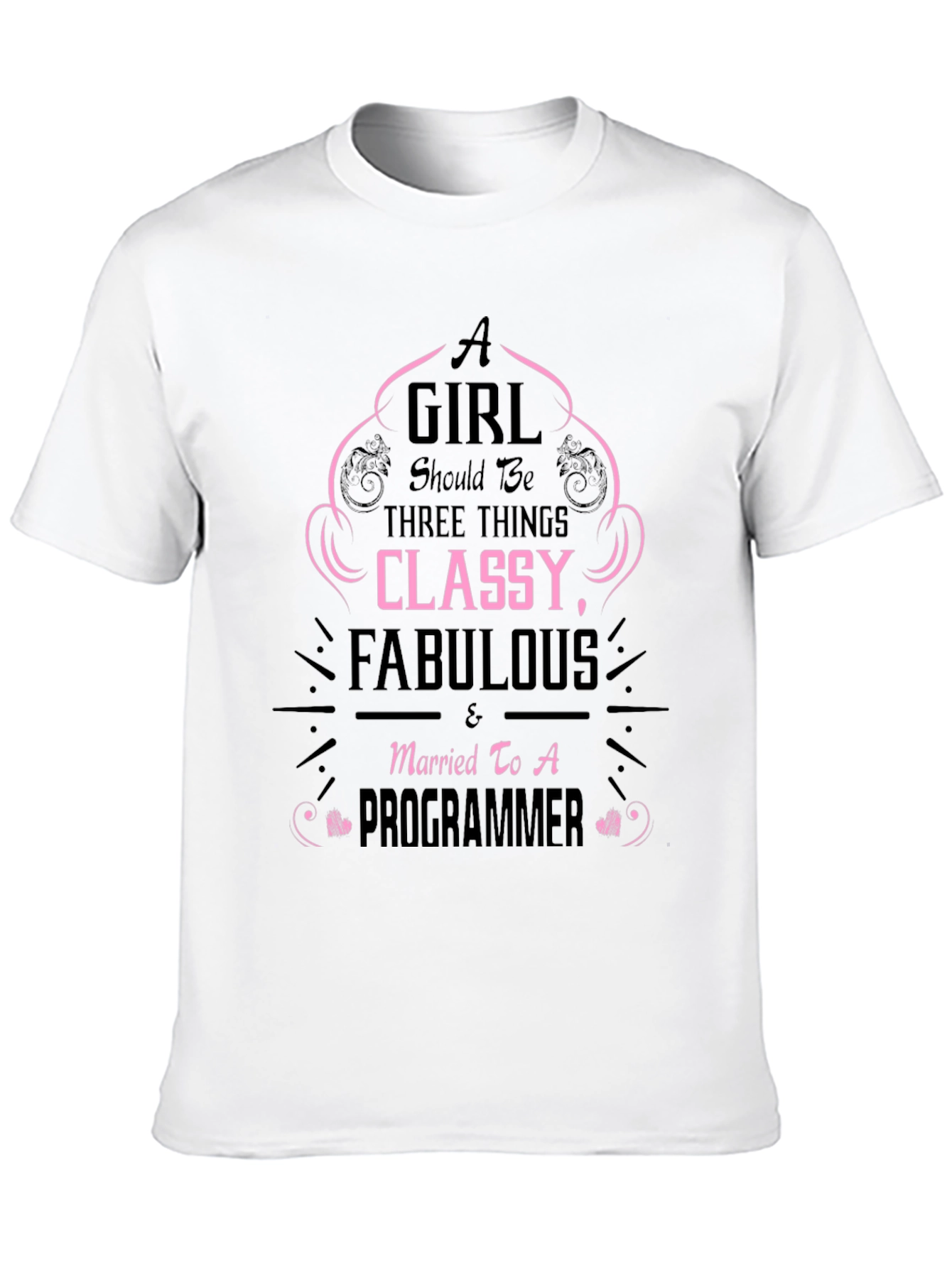 Classy Fabulous Programmer Wife Funny T-Shirt