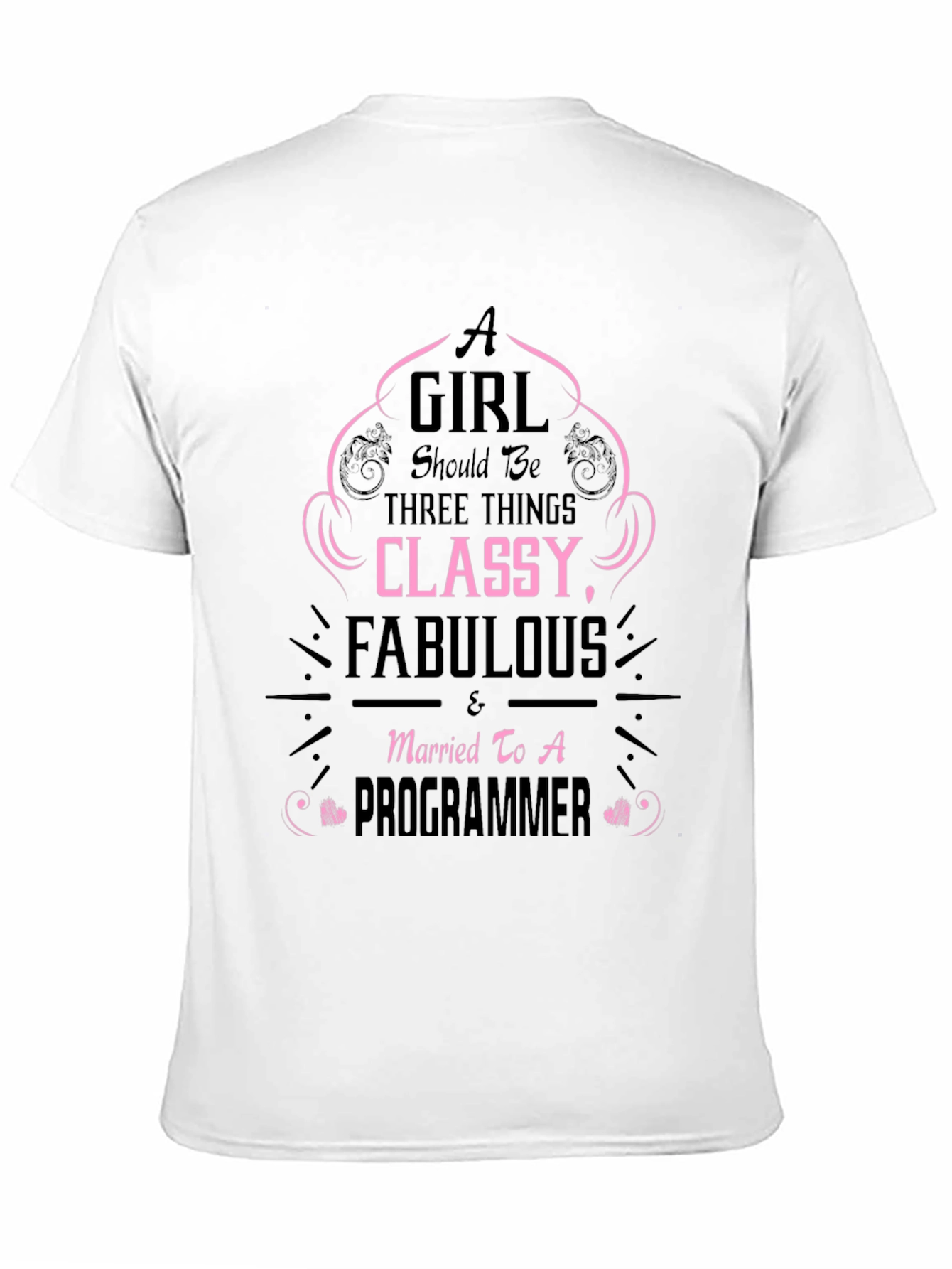 Classy Fabulous Programmer Wife Funny T-Shirt