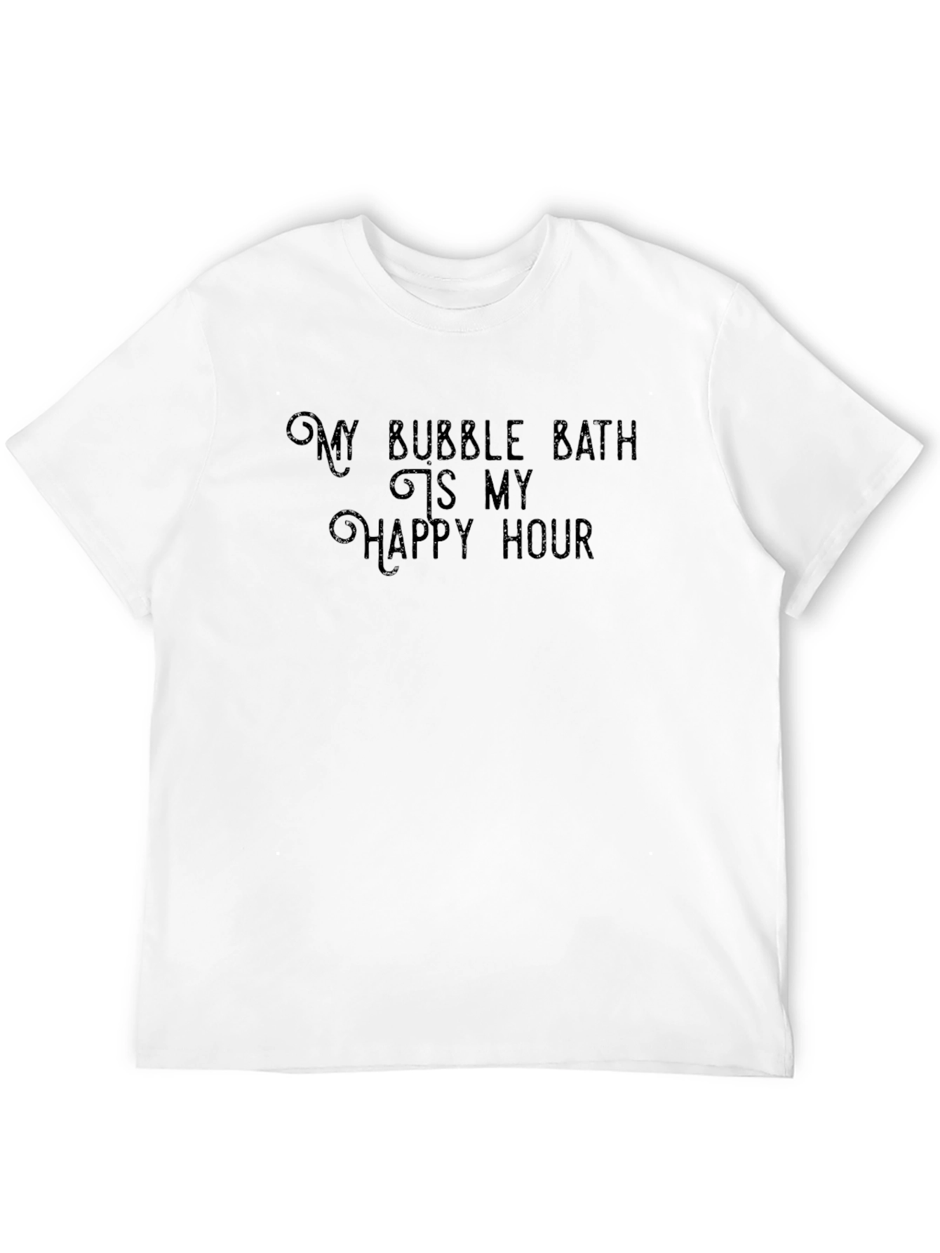 My Bubble Bath is My Happy Hour Black T-Shirt