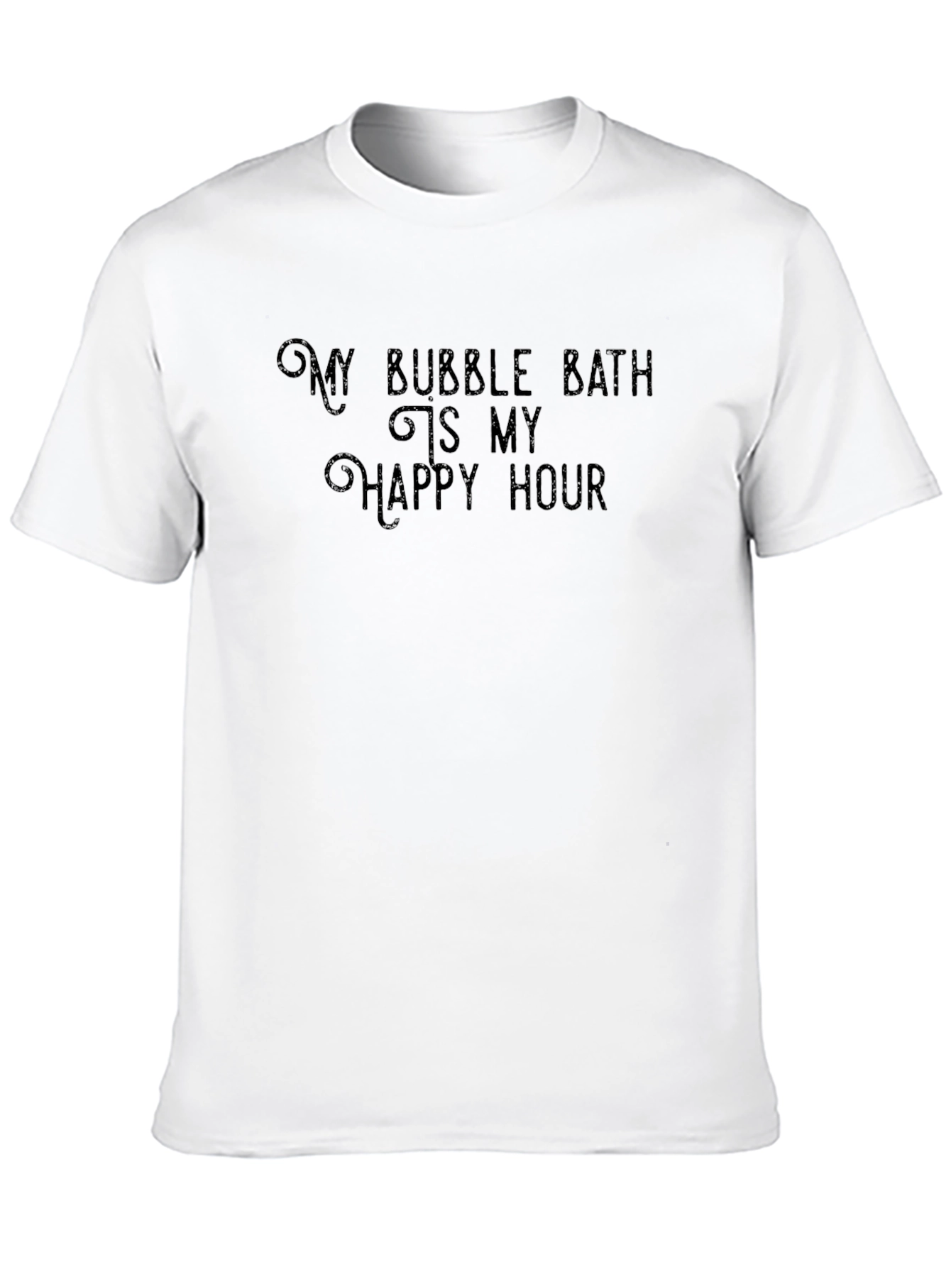 My Bubble Bath is My Happy Hour Black T-Shirt