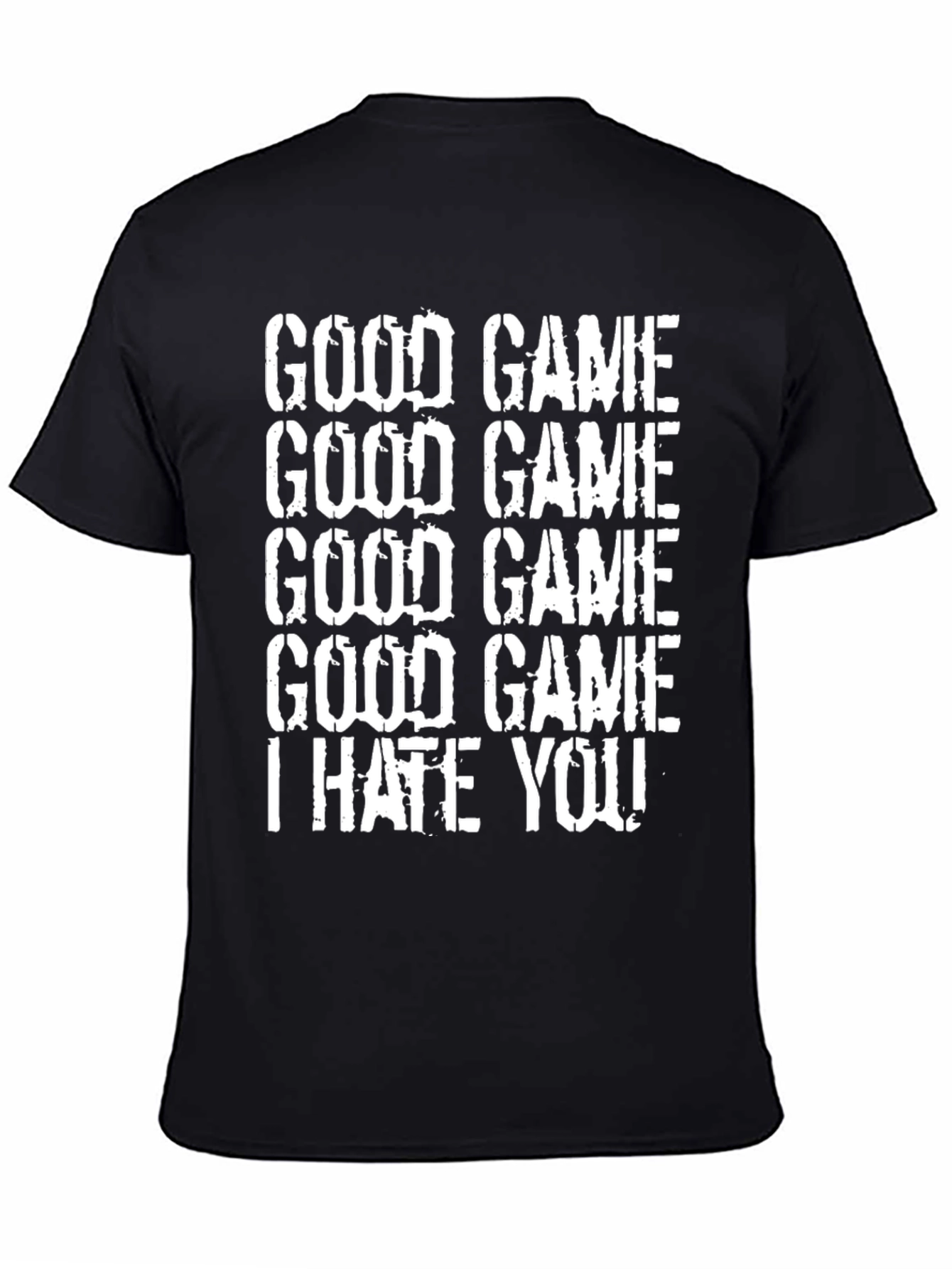 Good Game I Hate You Graphic Tee