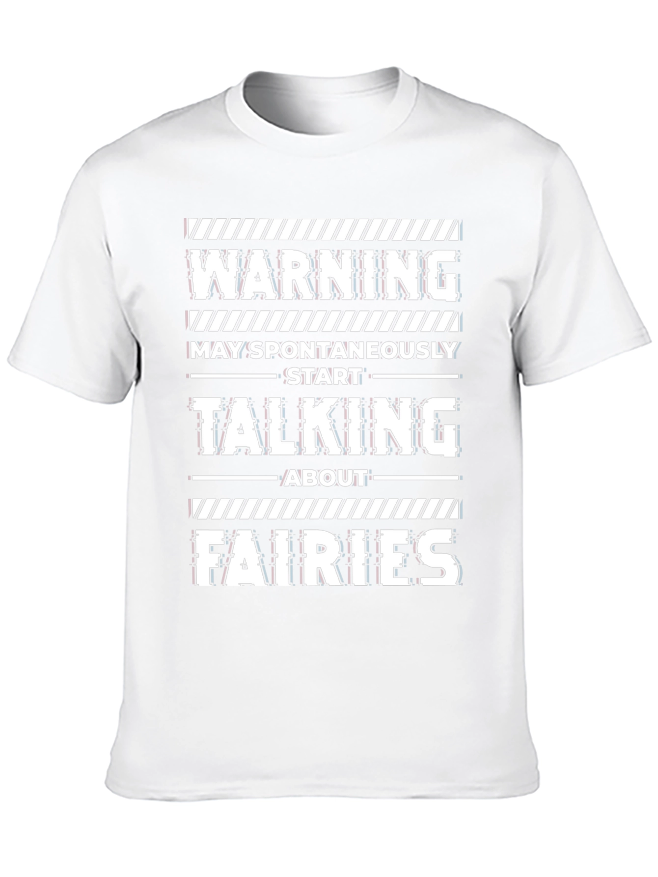 Warning: May Spontaneously Talk About Fairies T-Shirt
