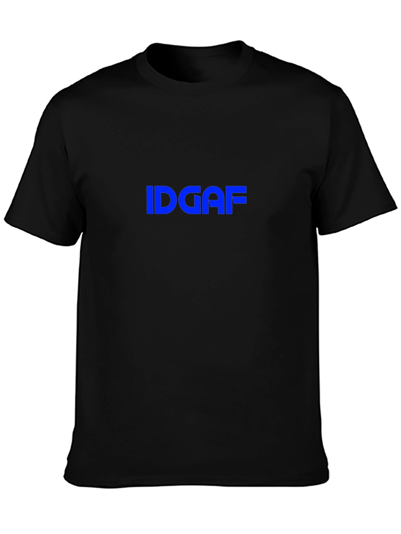 IDGAF Graphic Tee - Black Crew Neck T-Shirt