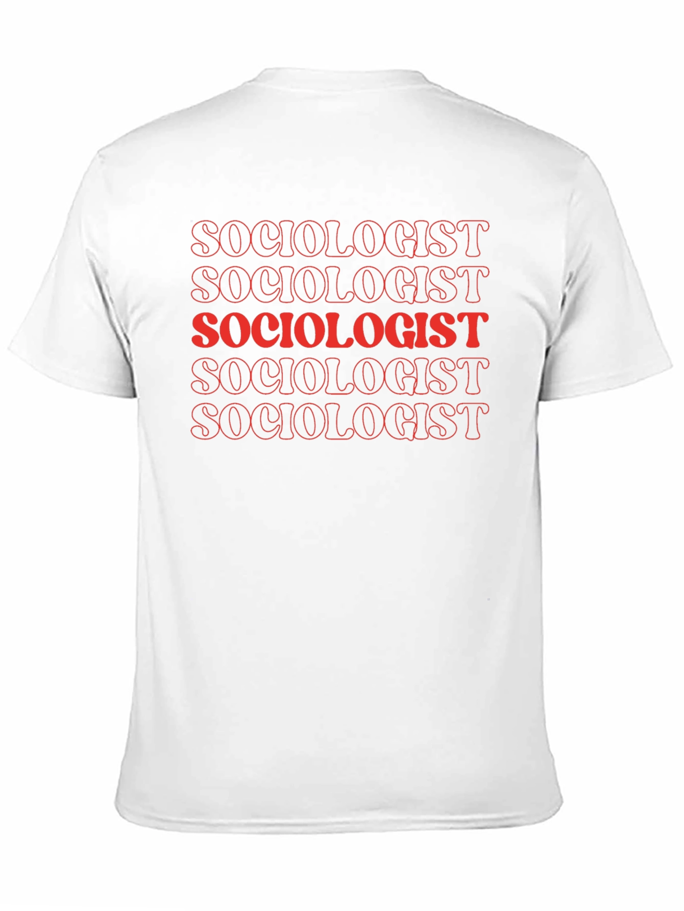 Sociologist Graphic Tee - Cool & Trendy Sociology T-Shirt
