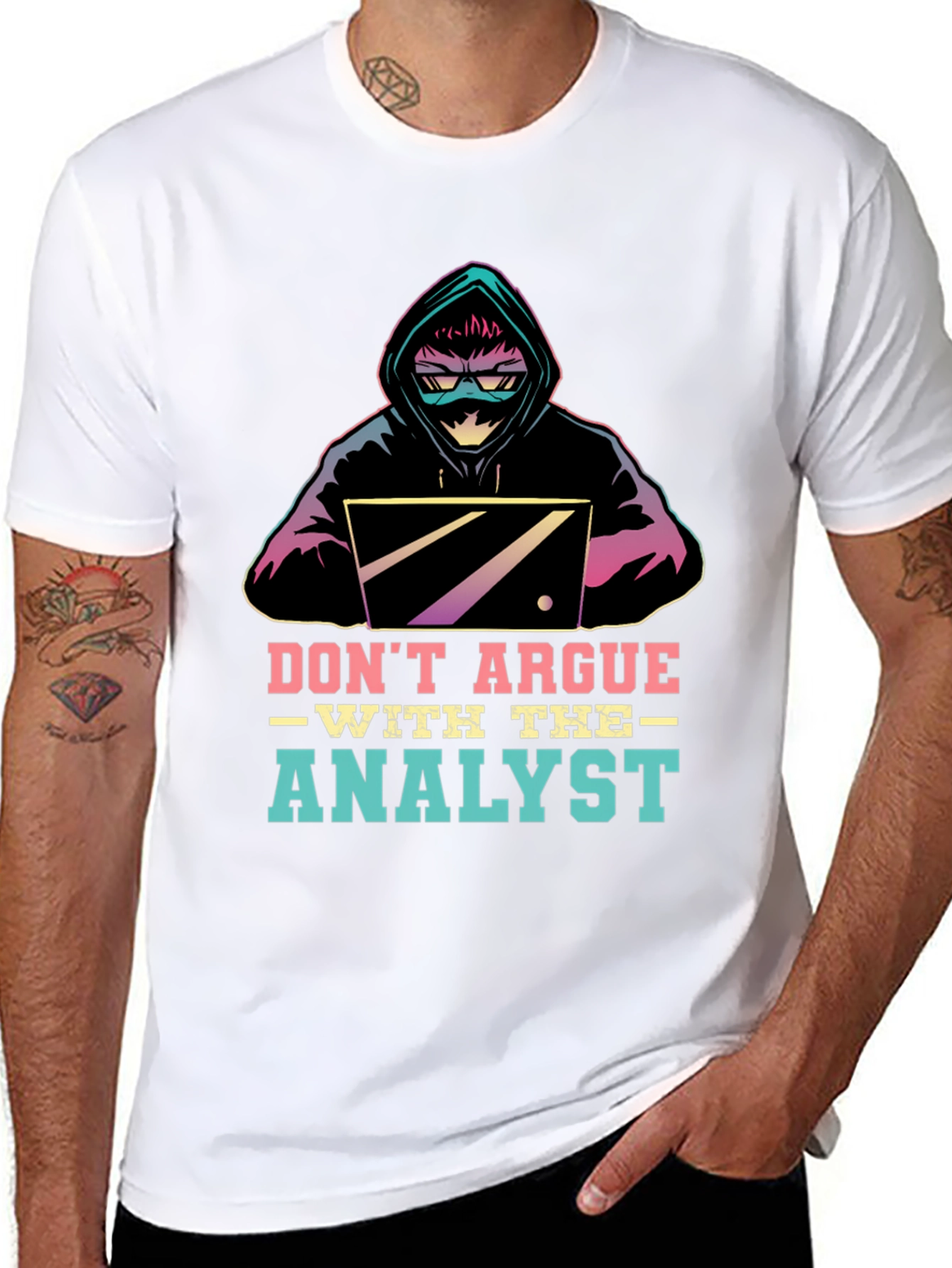 Dont Argue With The Analyst T-Shirt
