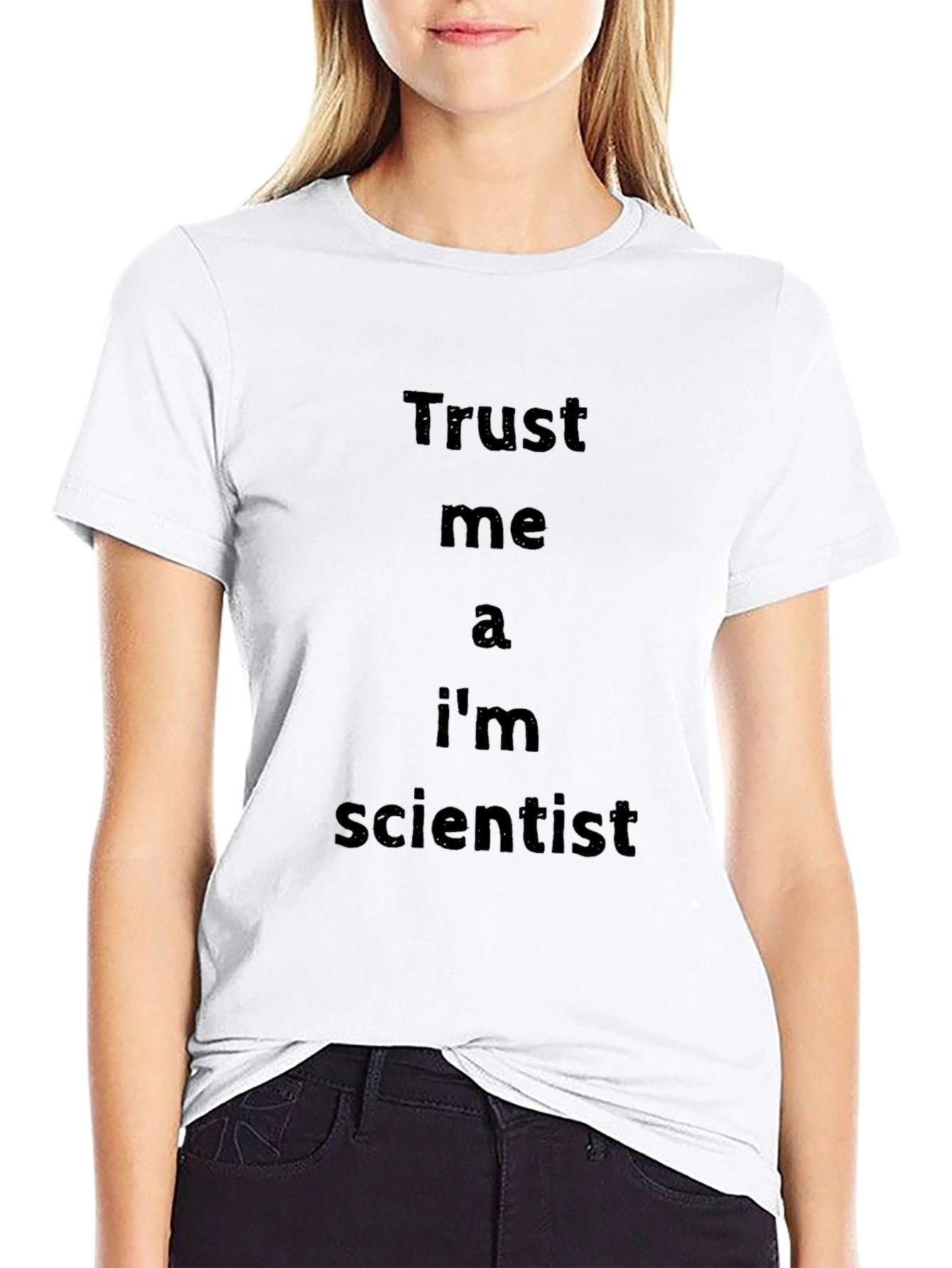 Trust Me Im A Scientist T-Shirt