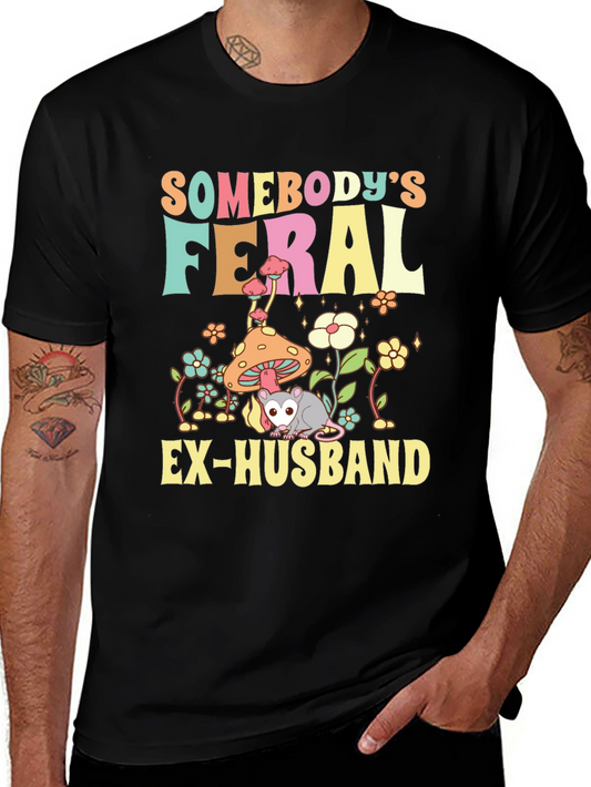 Feral Ex-Husband Graphic Tee