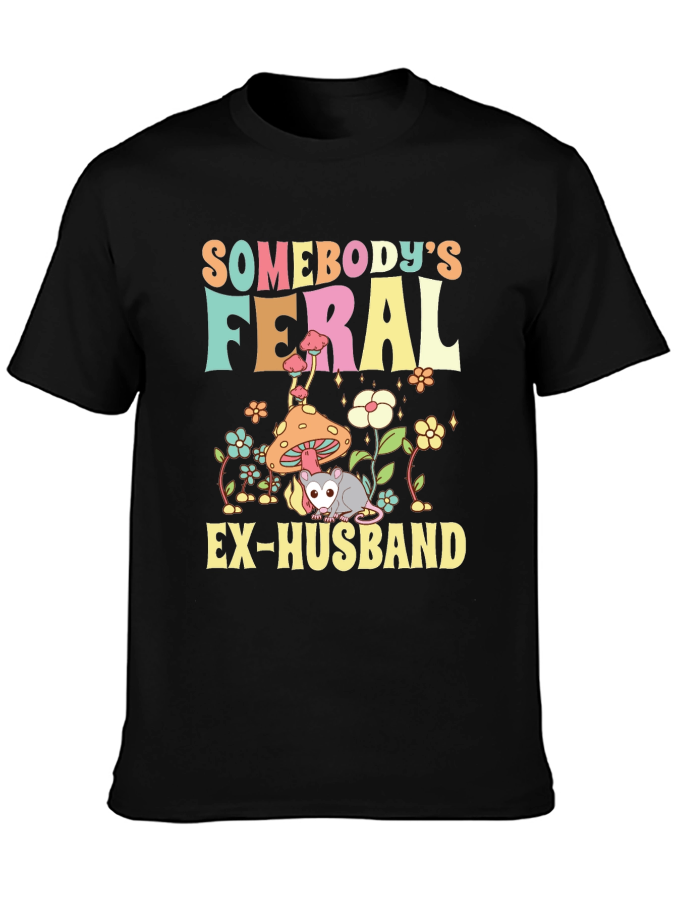 Feral Ex-Husband Graphic Tee