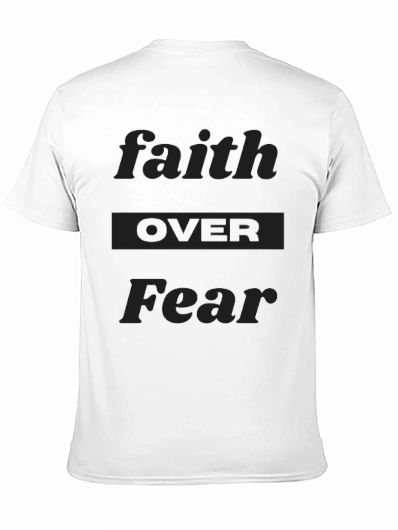 Faith Over Fear Black T-Shirt