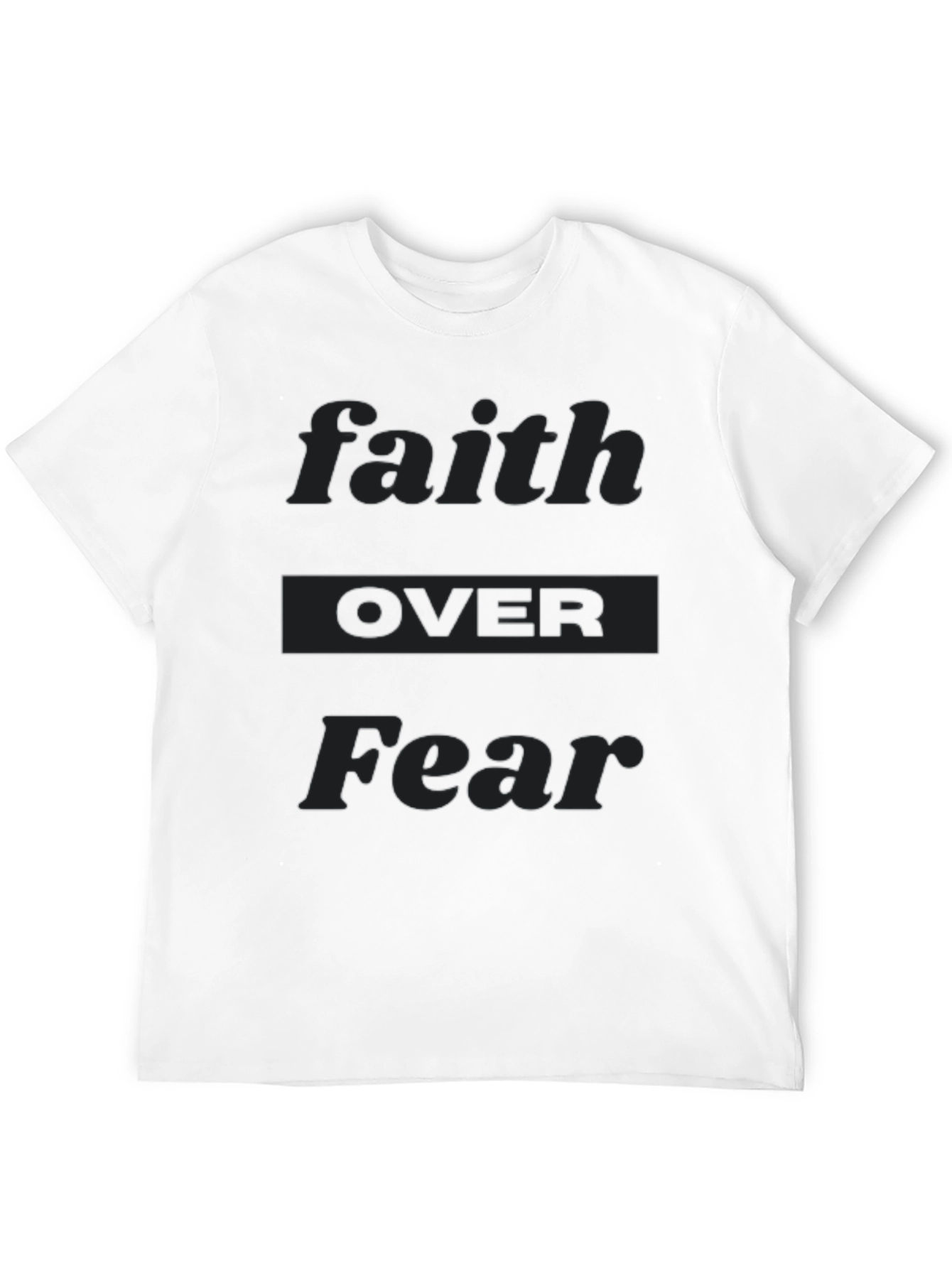 Faith Over Fear Black T-Shirt