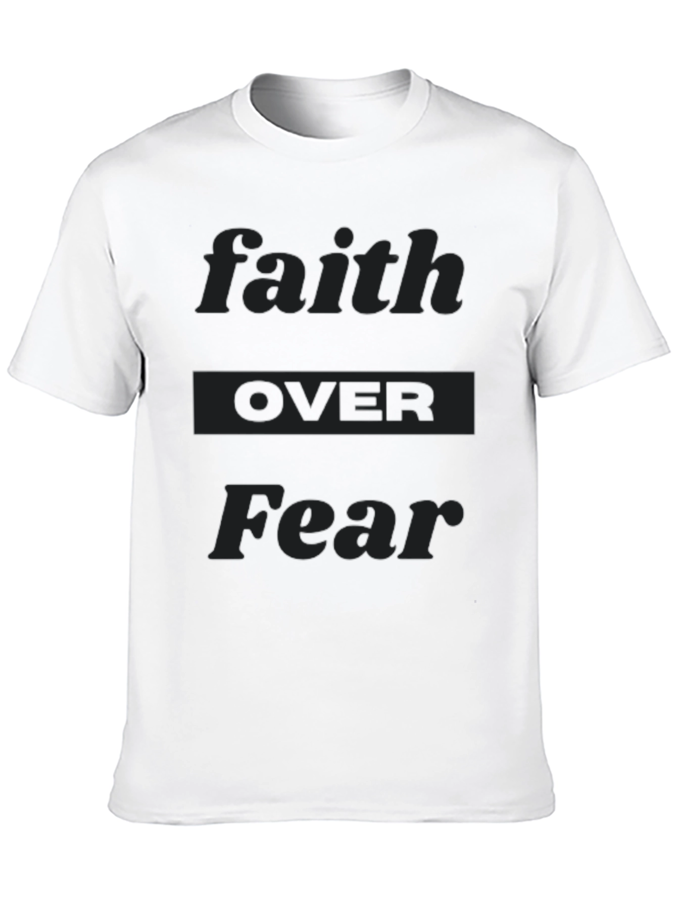 Faith Over Fear Black T-Shirt