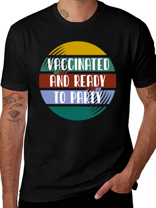 Vaccinated & Ready to Party Graphic Tee